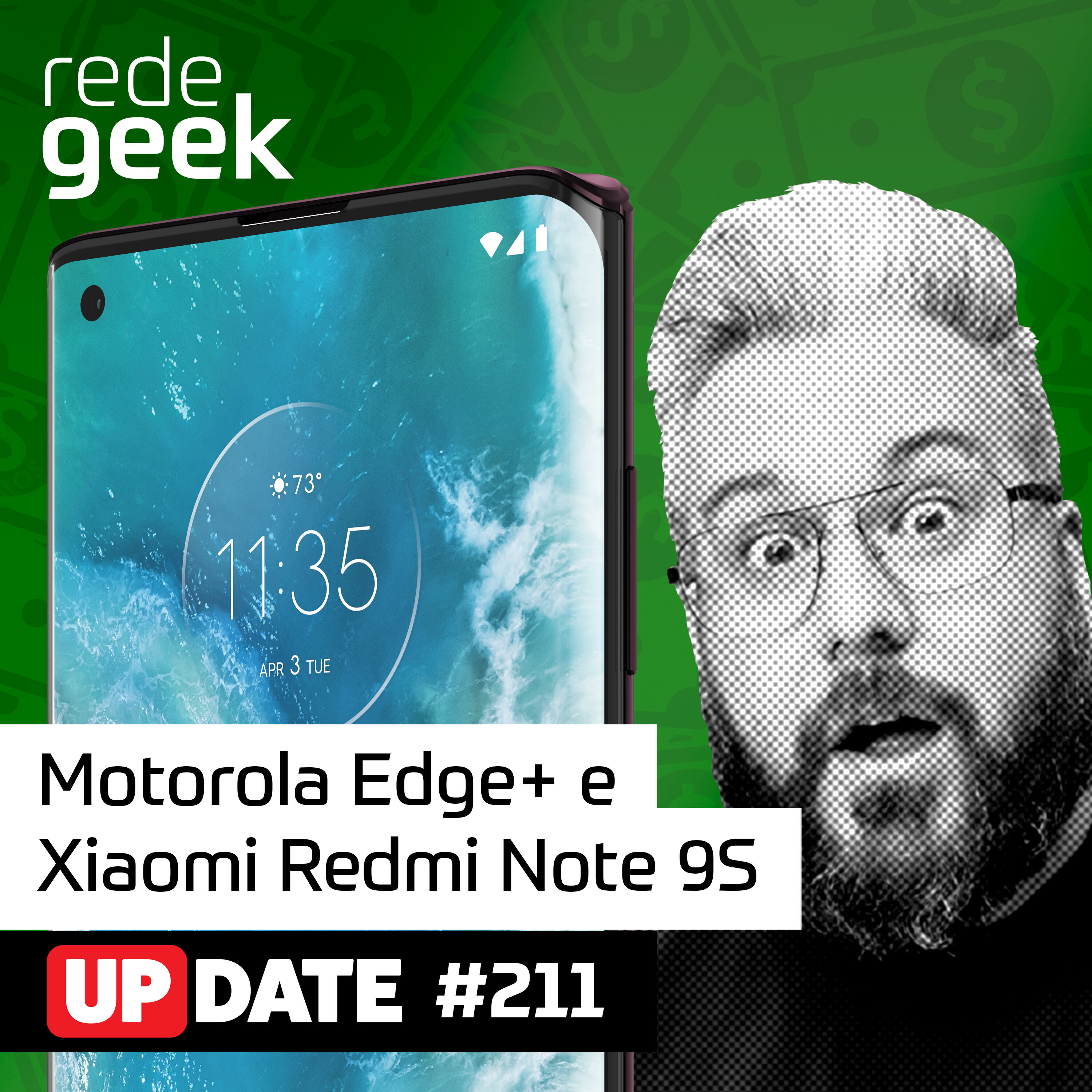 Update – Motorola Edge+ e Xiaomi Redmi Note 9S episode artwork