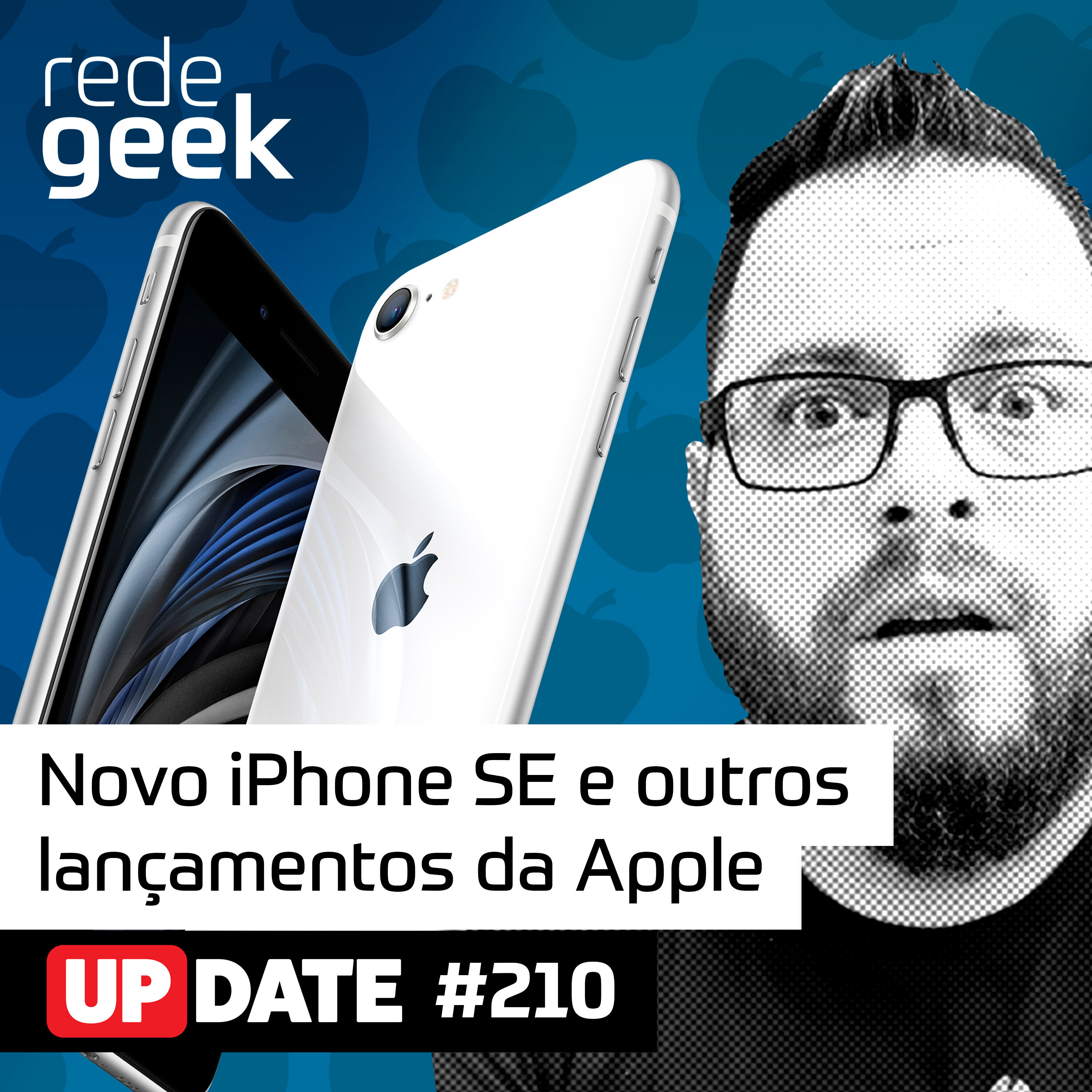 Update – Novo iPhone SE e outros lançamentos da Apple episode artwork