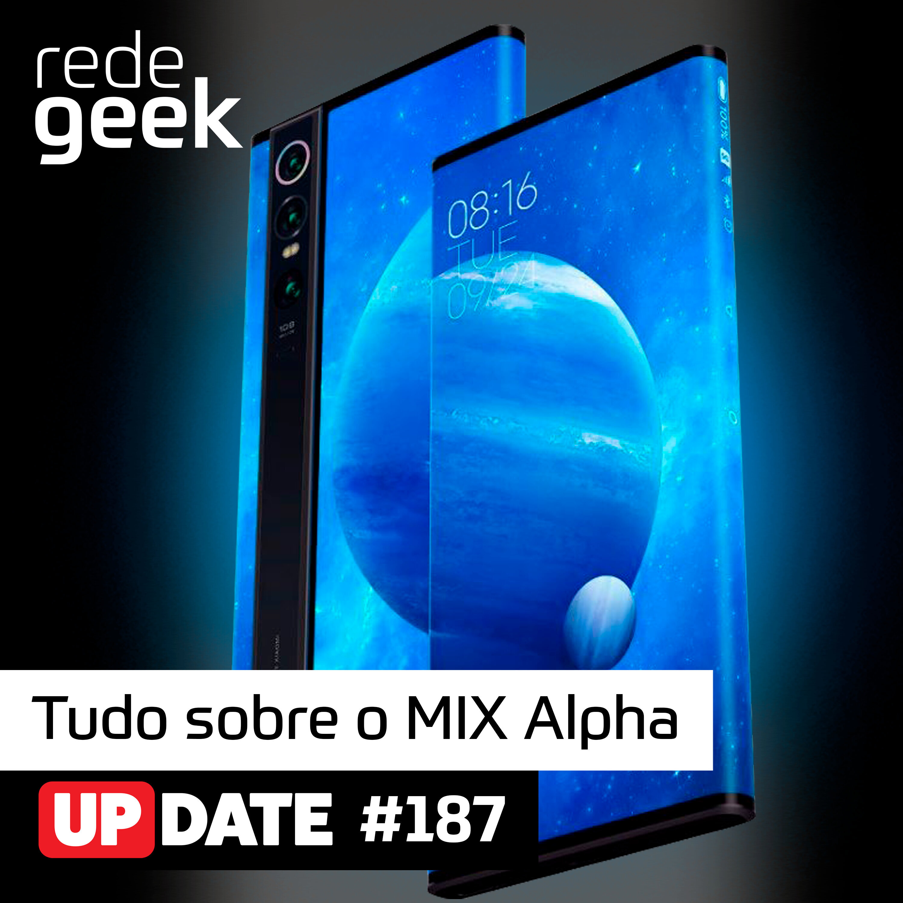 Update – Tudo sobre o Mi MIX Alpha episode artwork