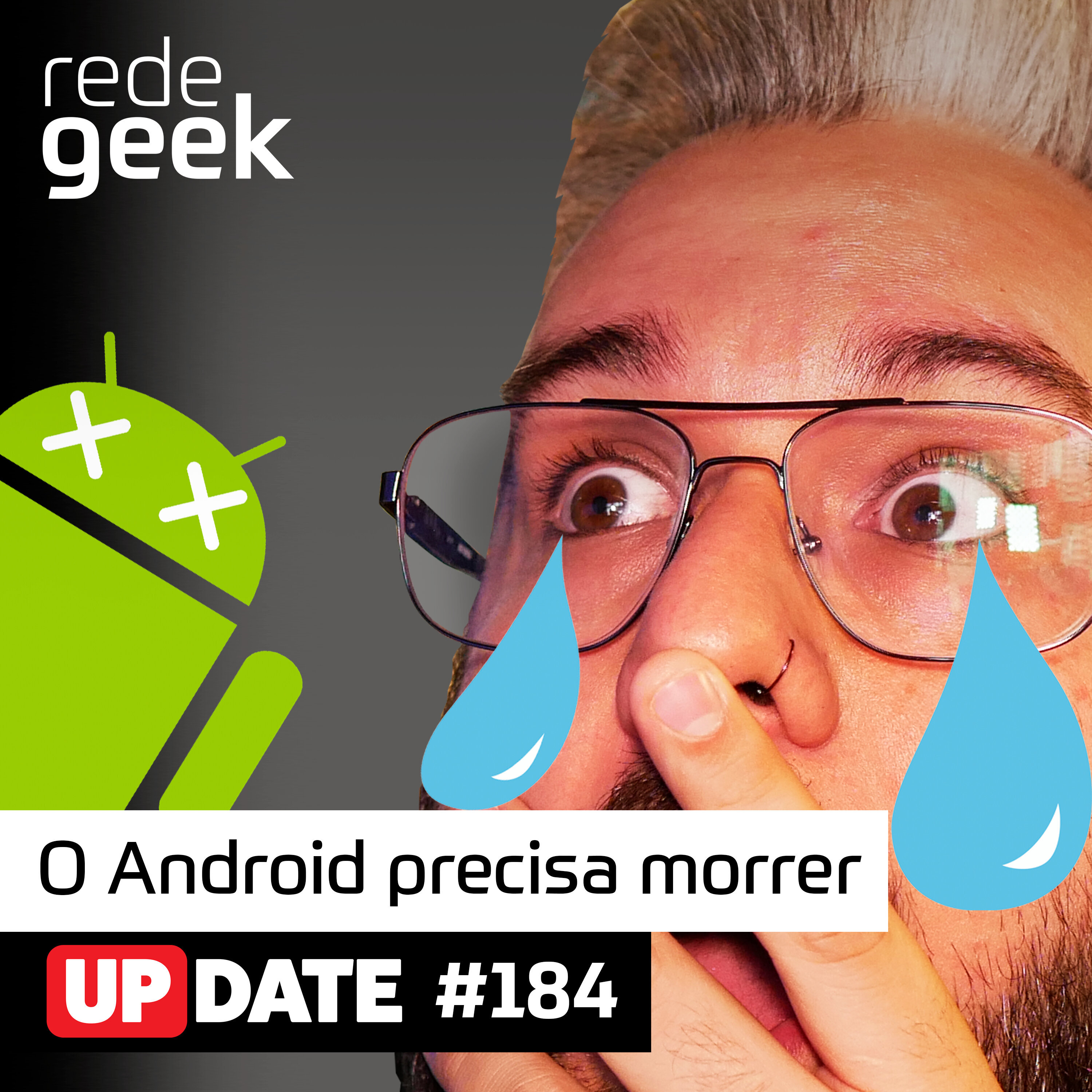 Update – O Android precisa morrer episode artwork