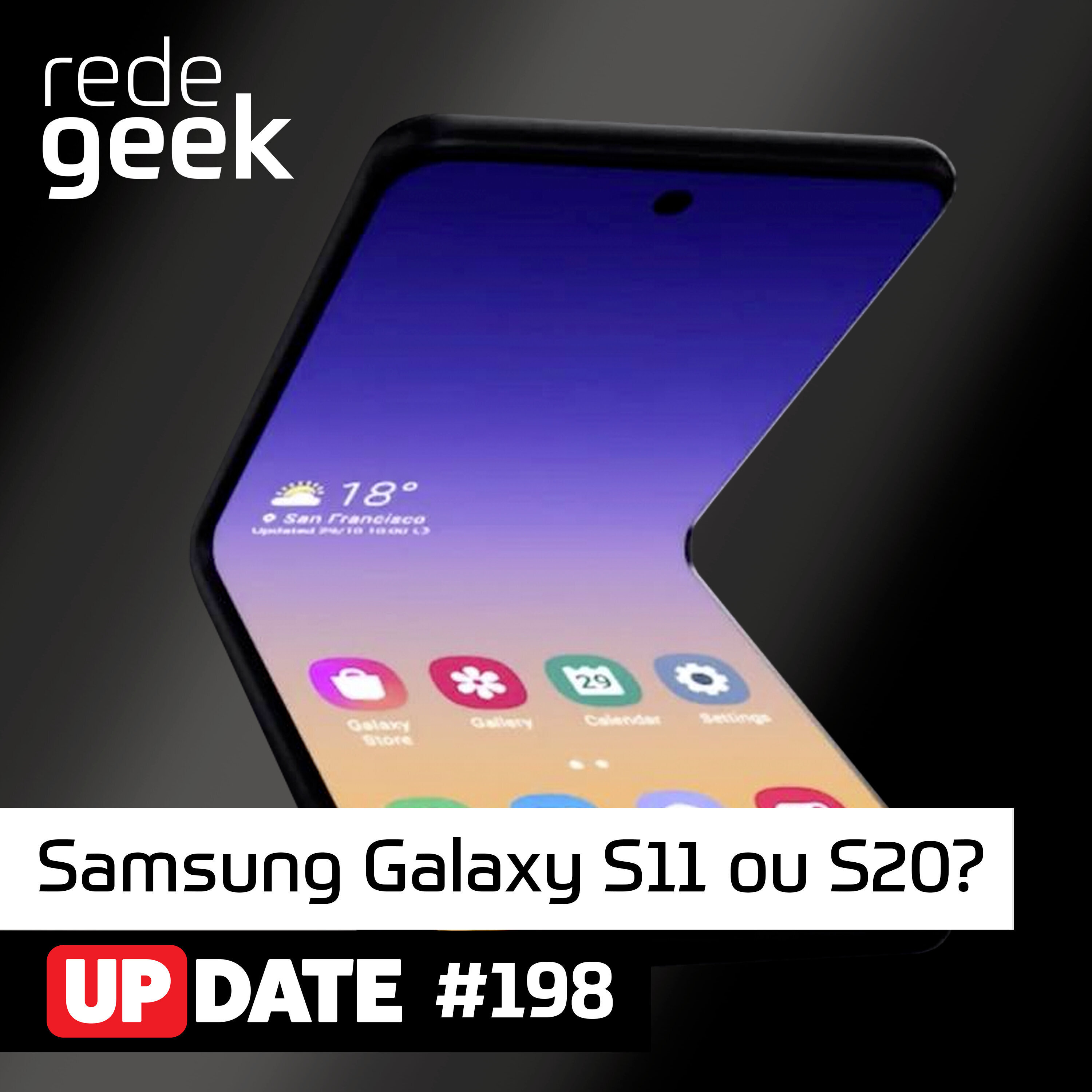 Update – Samsung Galaxy S11 ou S20? episode artwork