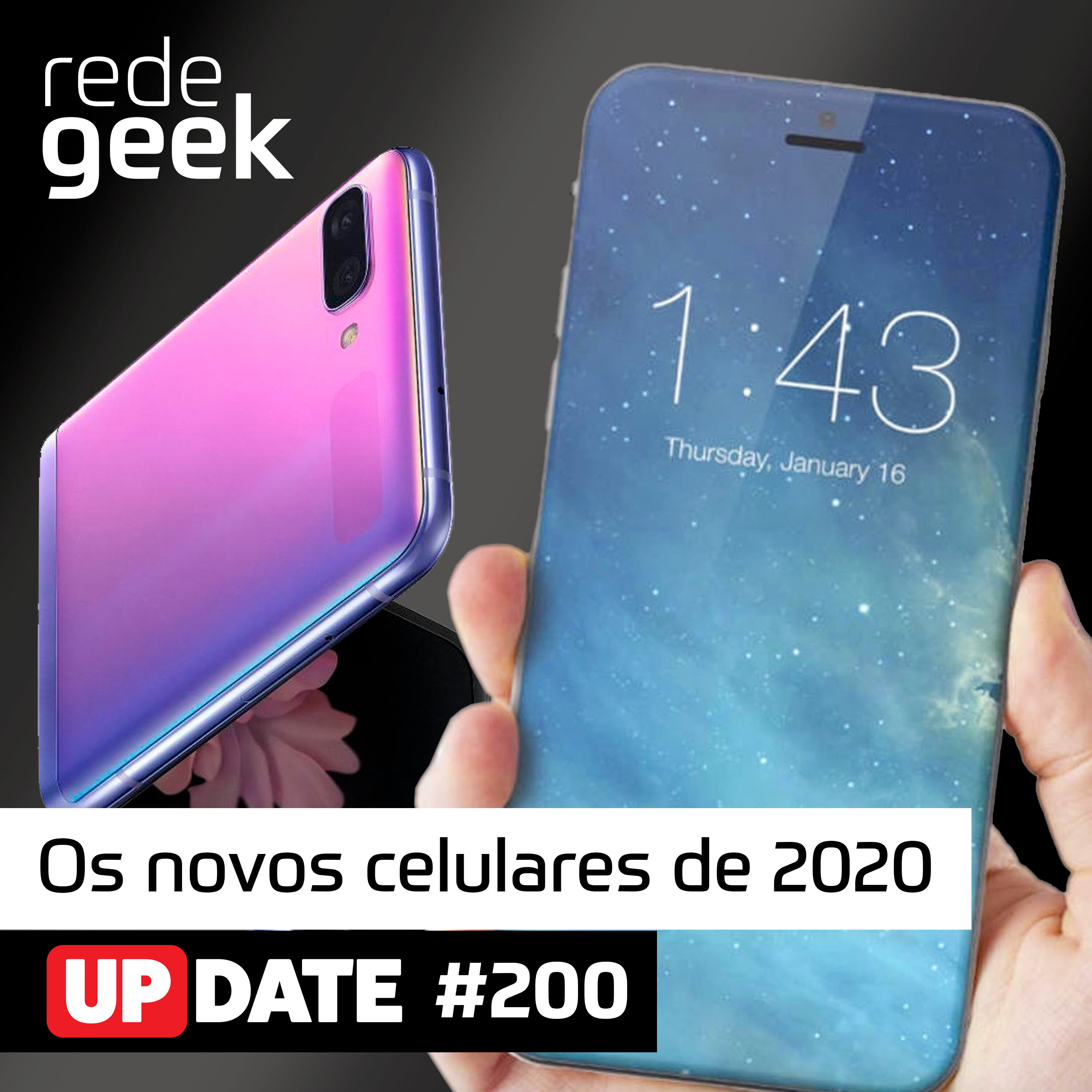 Update – Os novos celulares de 2020 episode artwork