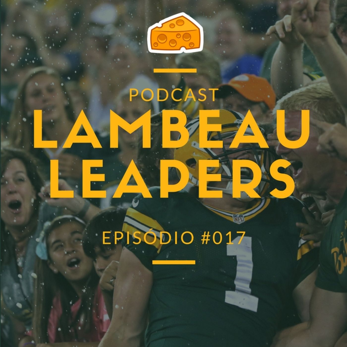 Lambeau Leapers Podcast 017 – Bye Week Packers 2017 episode artwork