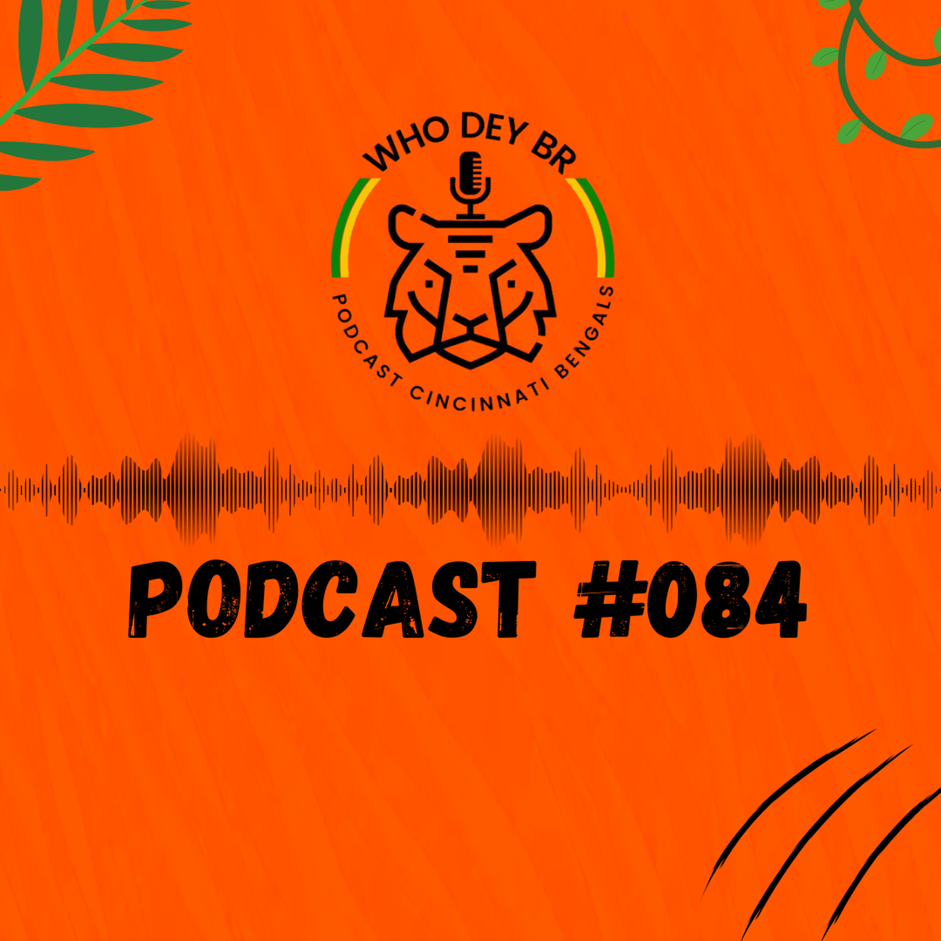 Who Dey BR Episódio 084 - Prévia da semana 1