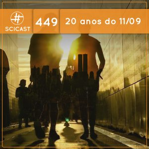 20 anos do 11/09  (SciCast #449)