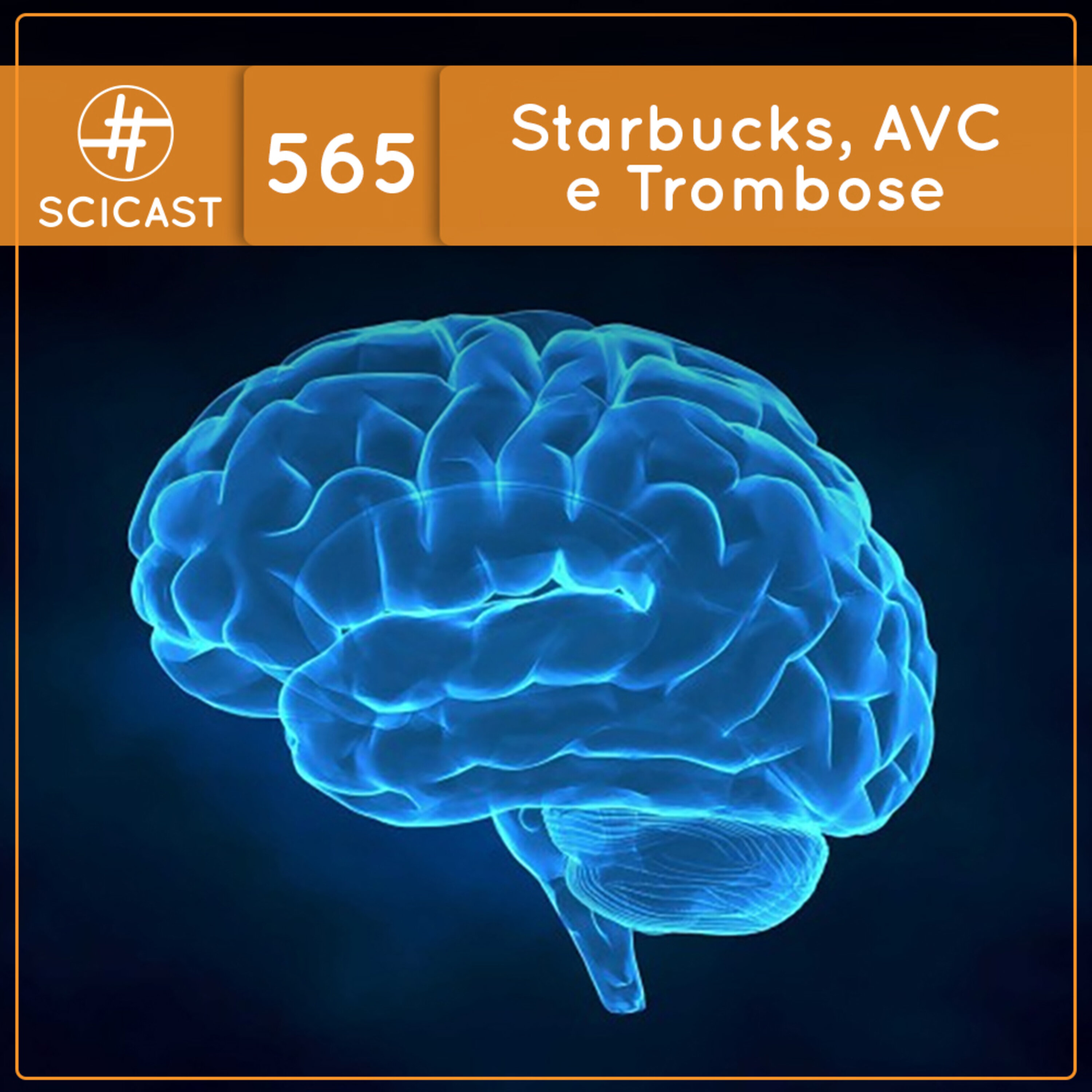 Starbucks, AVC e Trombose (SciCast #565)