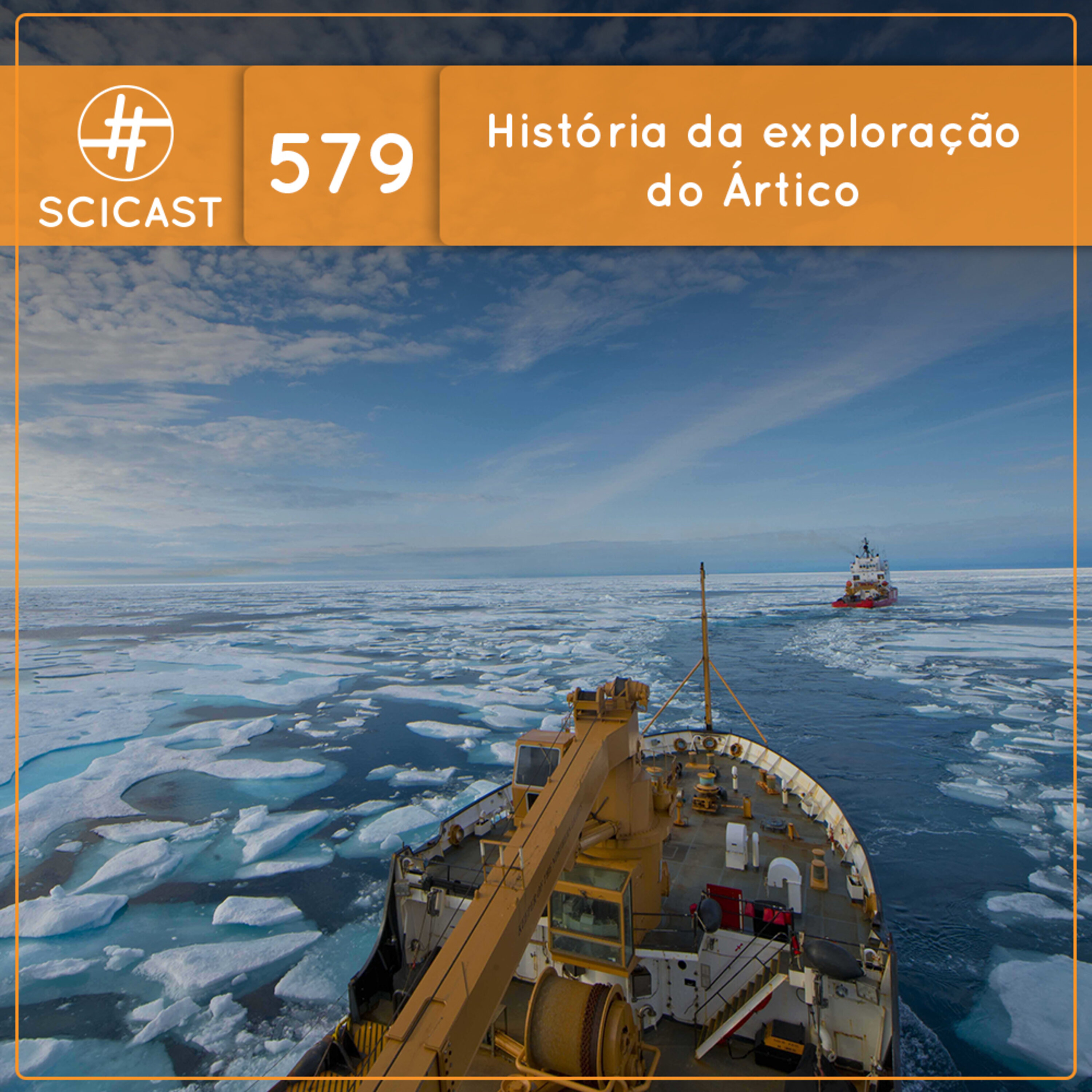 A História de Exploração do Ártico (SciCast #579)
