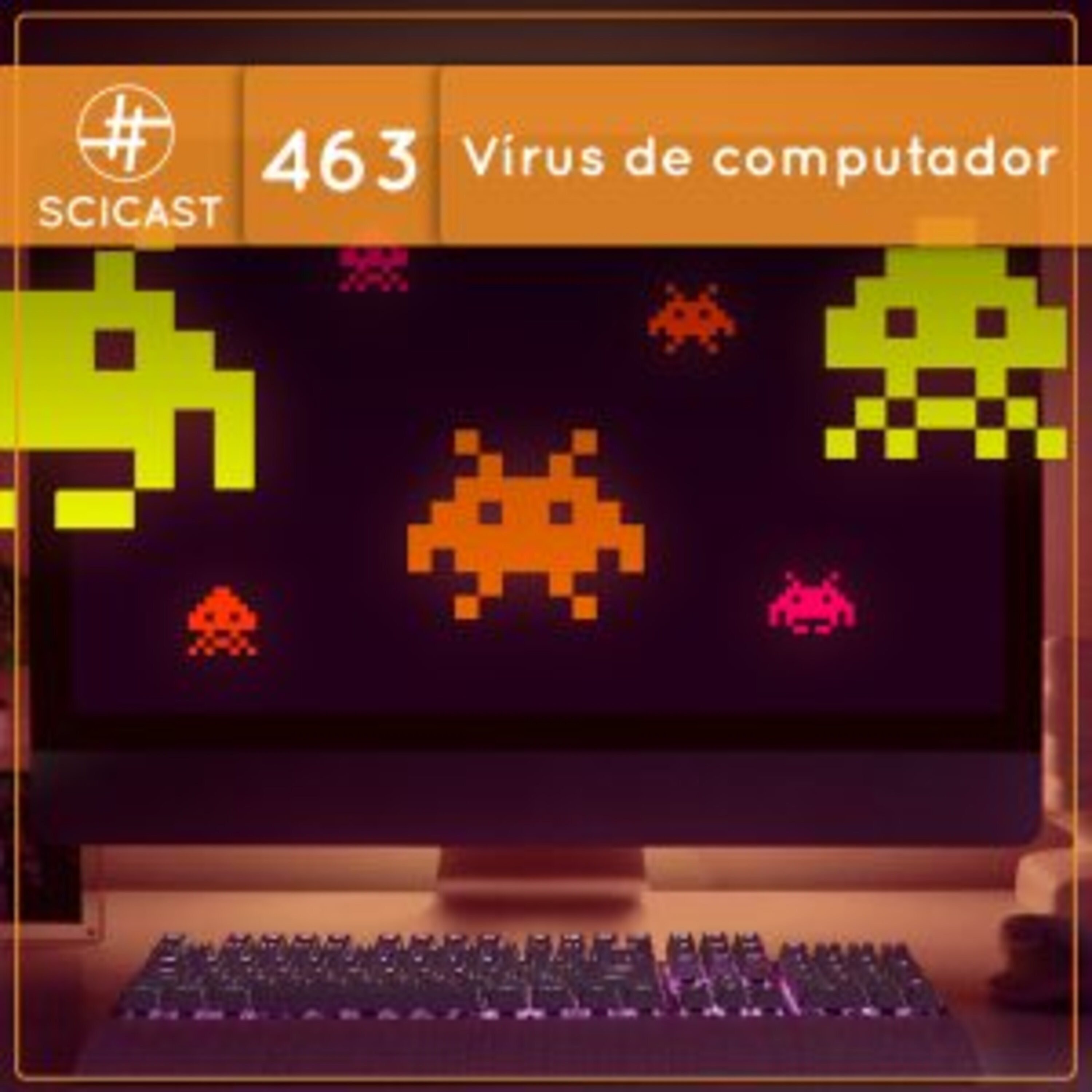 Vírus de computador.exe (SciCast #463)