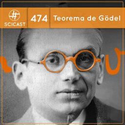 Teorema de Gödel (SciCast #474)