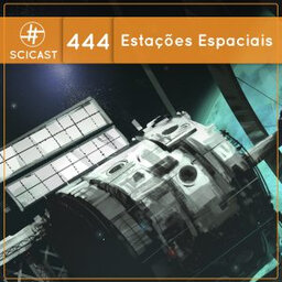 Estações Espaciais (SciCast #444)