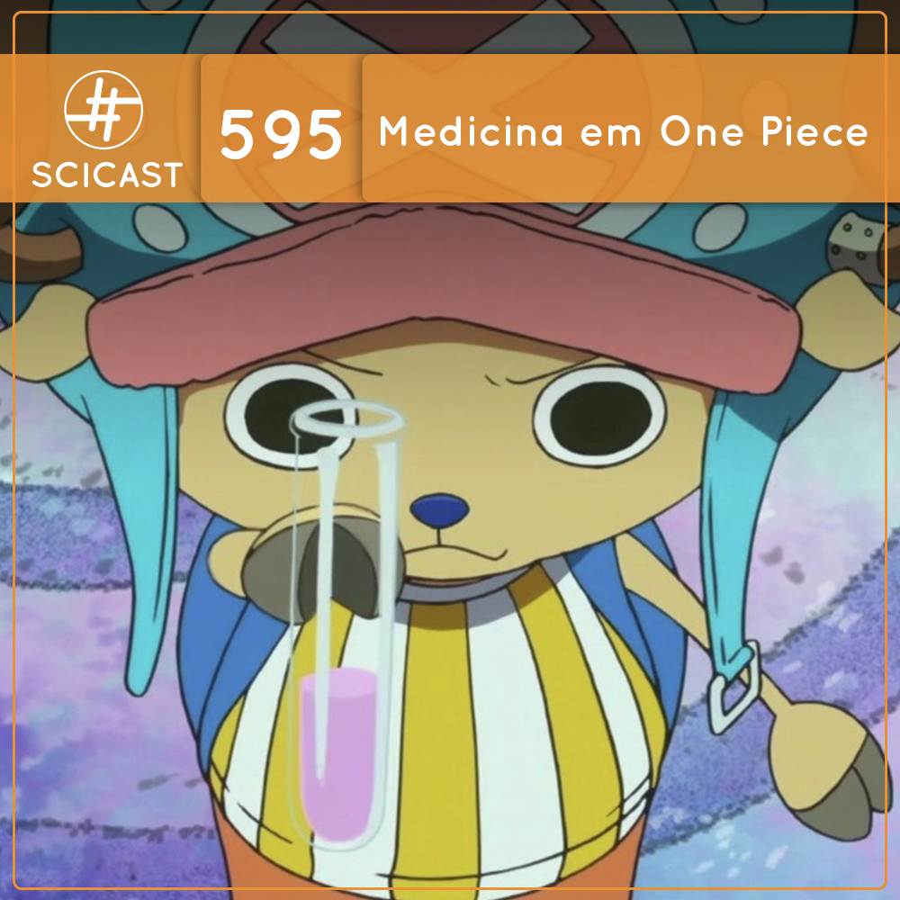 Medicina em One Piece (SciCast #595)