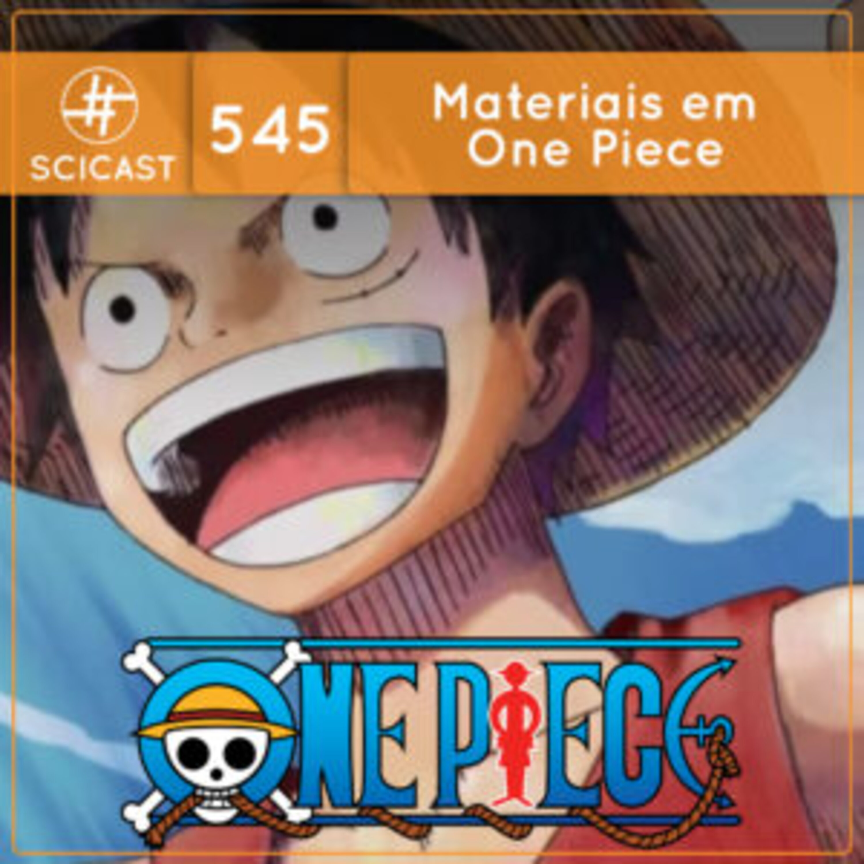 Ciência dos materiais em One Piece (SciCast #545)