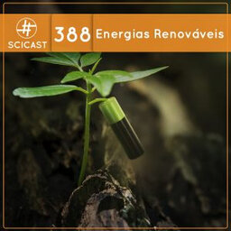 Energias Renováveis (SciCast #388)
