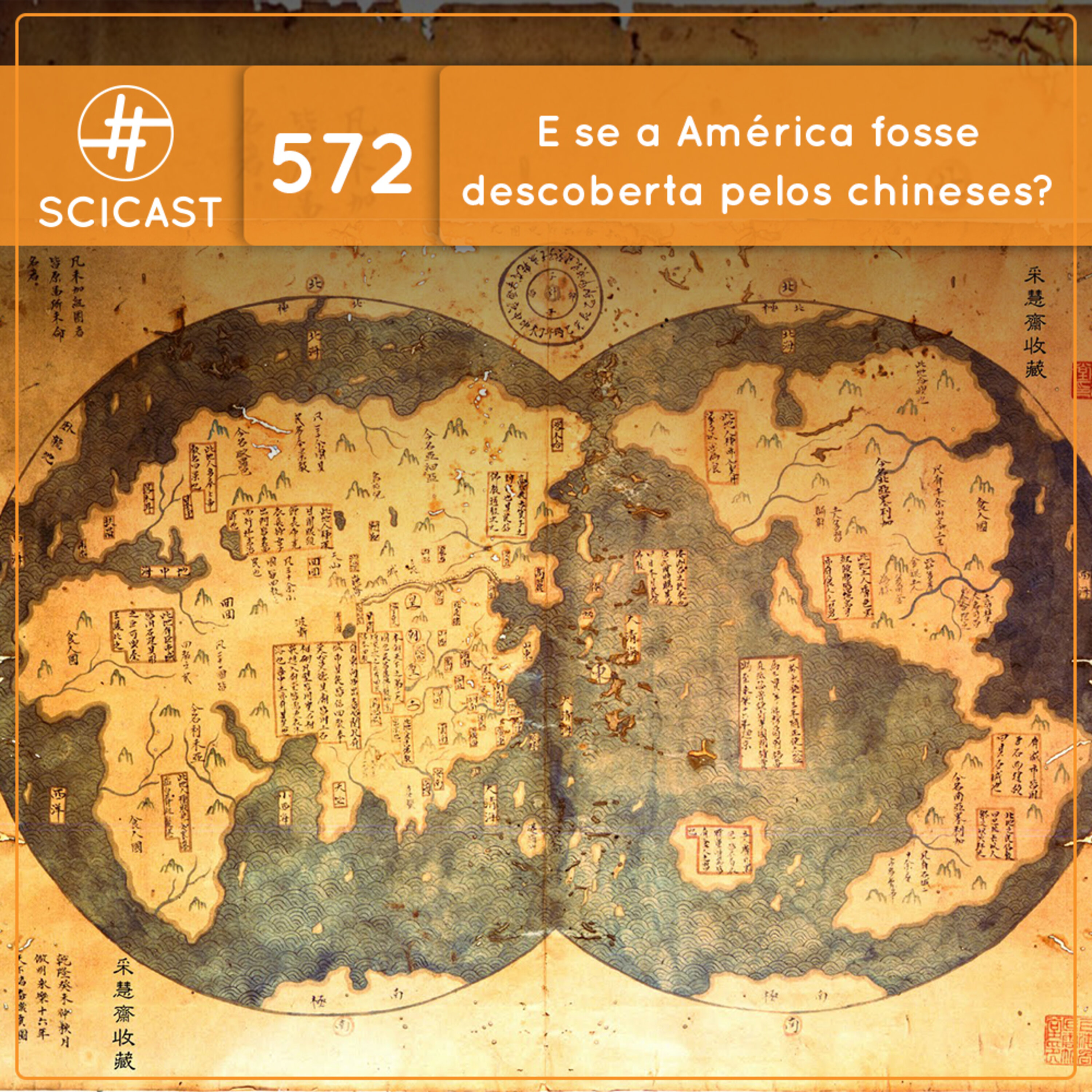 E se a América fosse descoberta pelos chineses? (SciCast #572)
