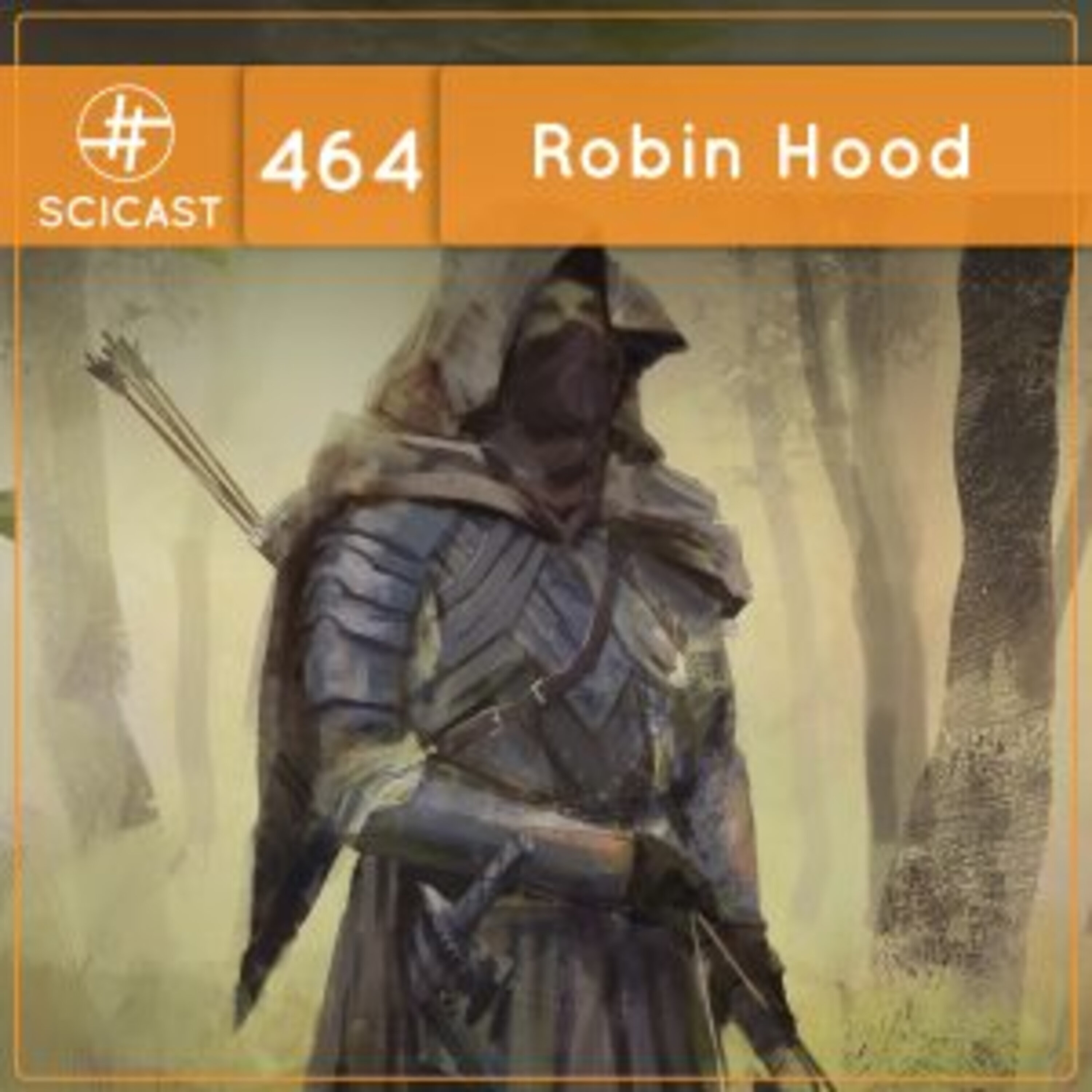 Robin Hood (SciCast #464)