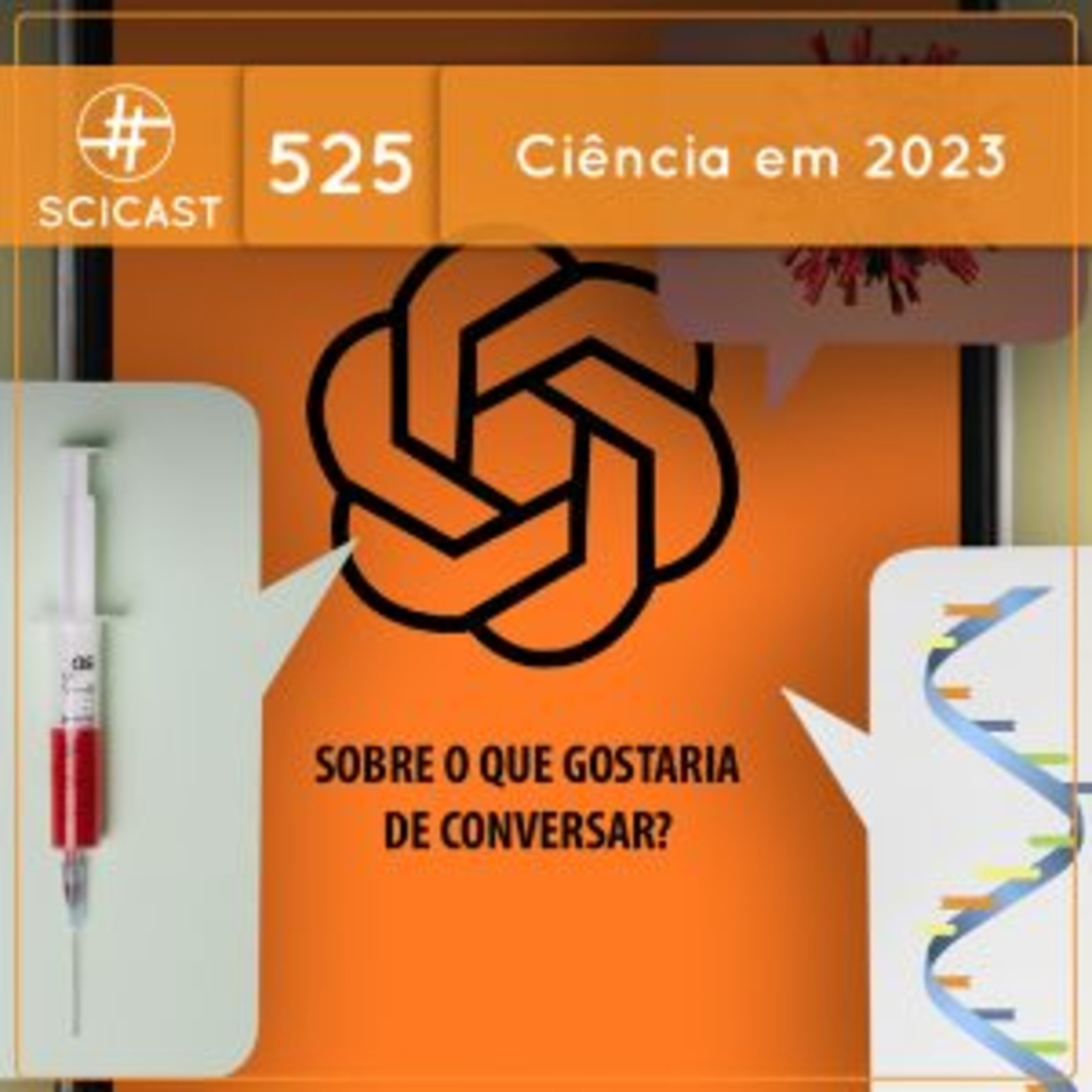A Ciência em 2023, expectativas (SciCast #525)
