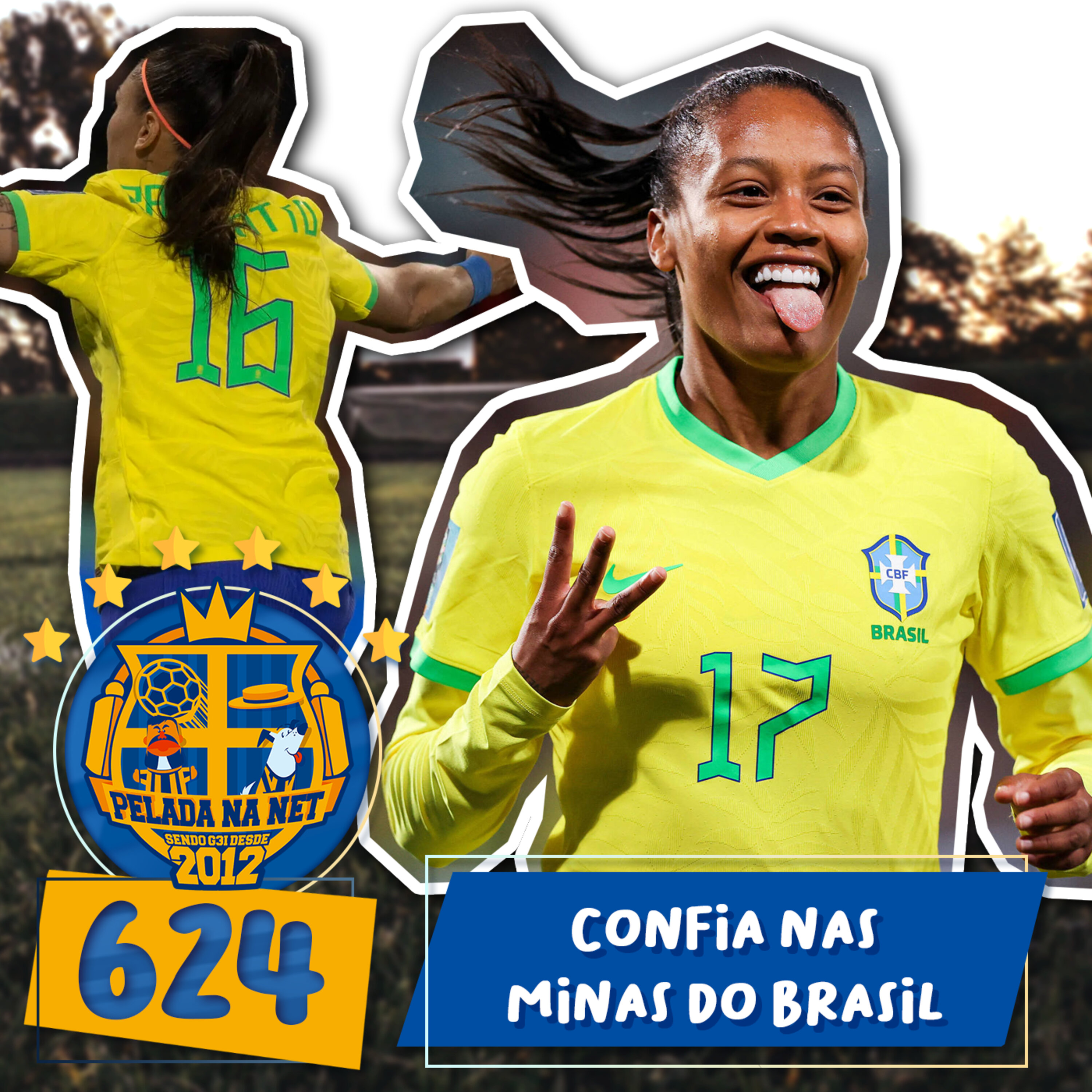 Pelada na Net #624 - Confia Nas Minas Do Brasil
