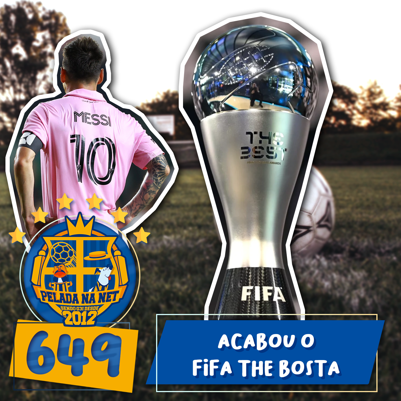 Pelada na Net #649 - Acabou o FIFA The Bosta