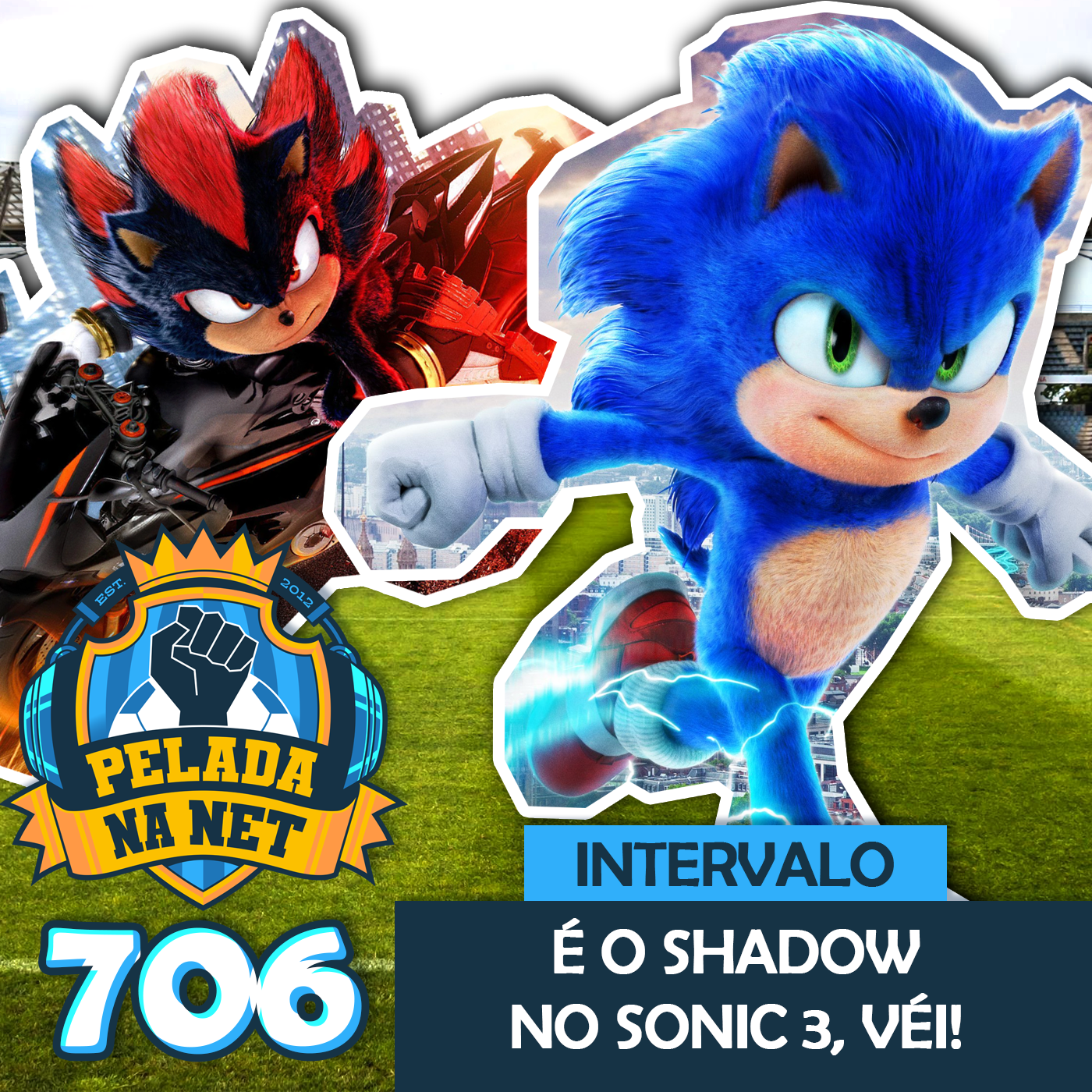 Pelada na Net #706 - Intervalo: É O Shadow No Sonic 3, Véi!