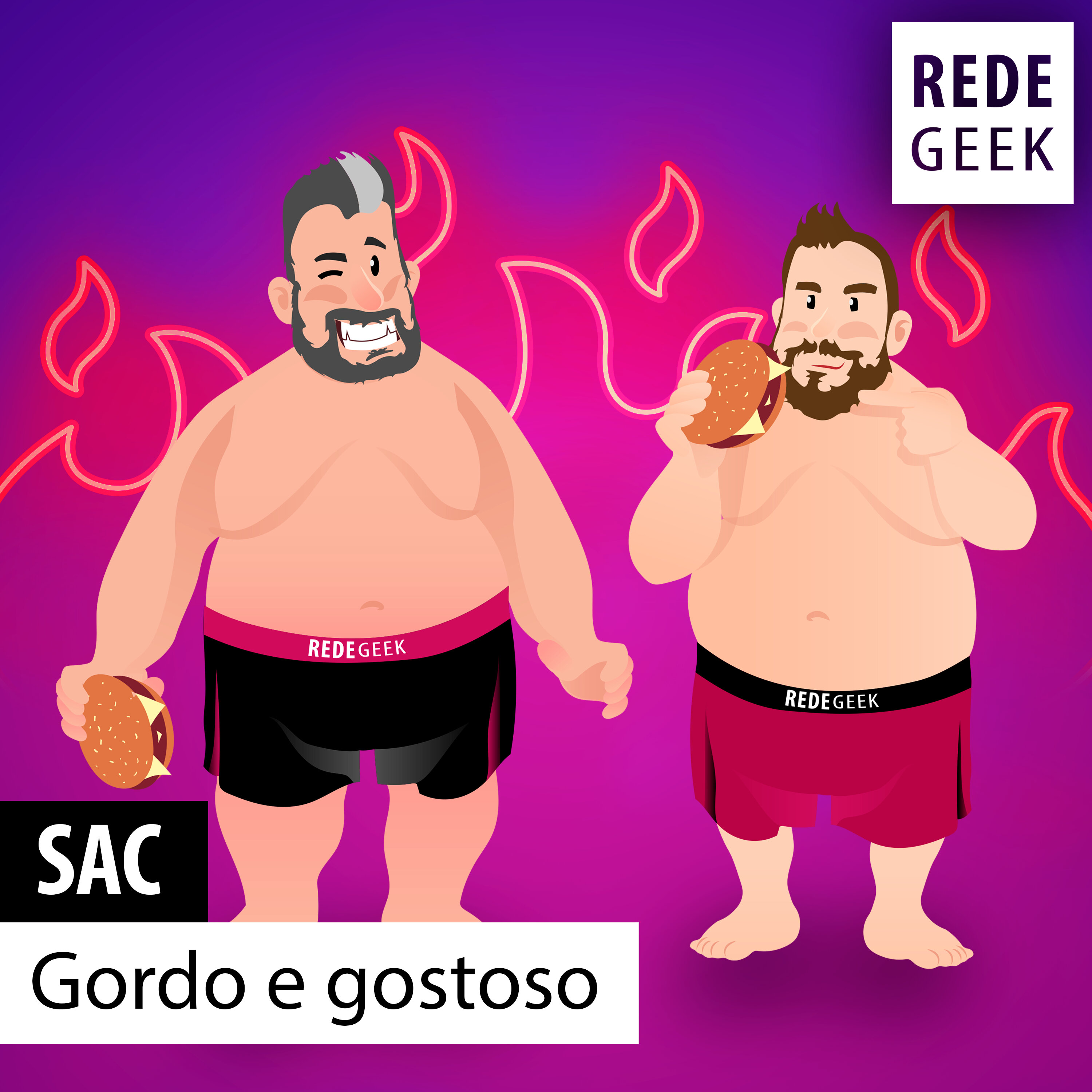 SAC - Gordo e Gostoso