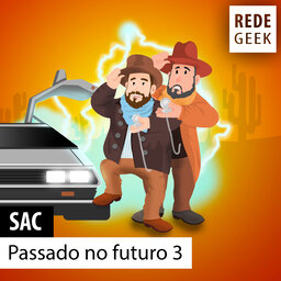 SAC - Passado no futuro 3