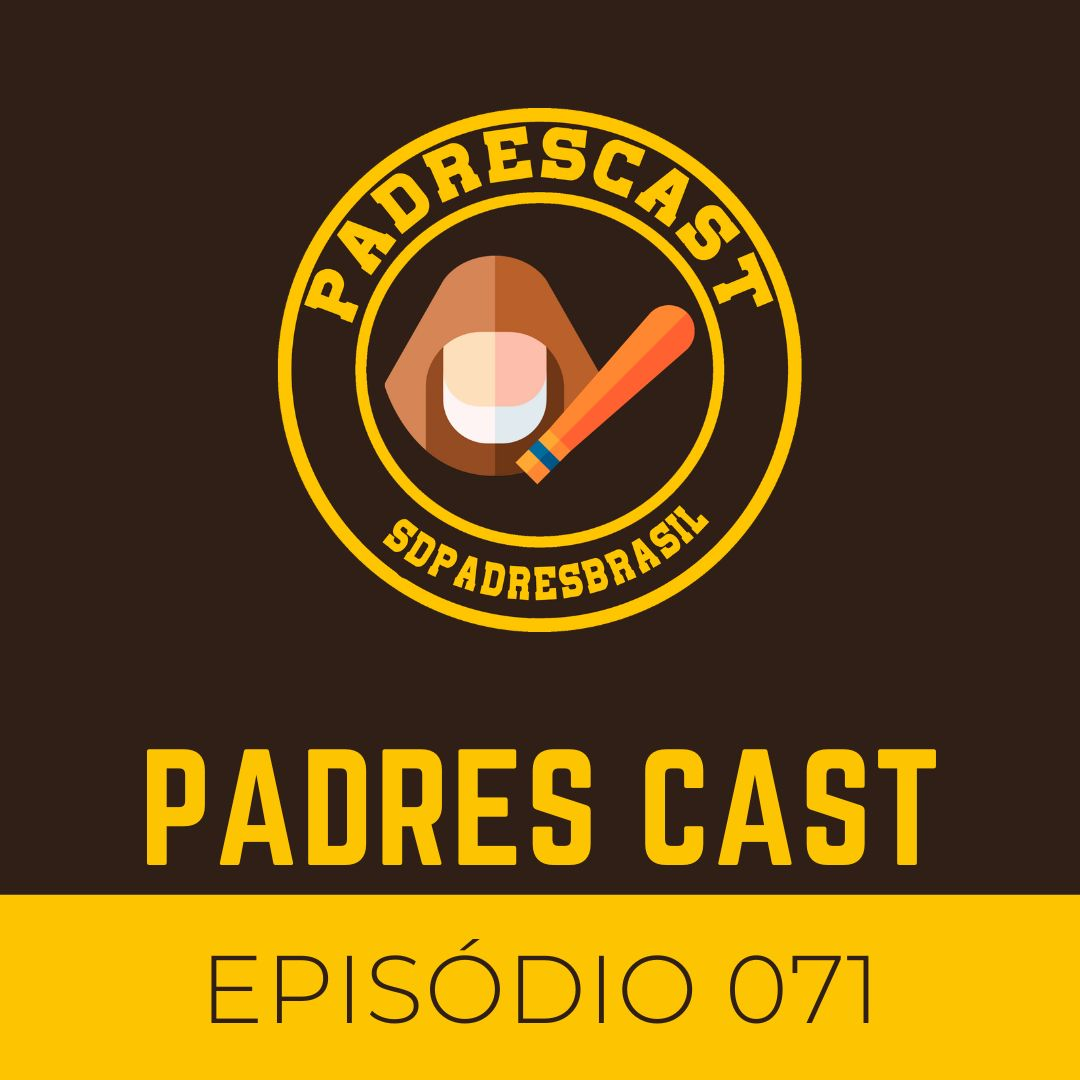 Padres Cast 071 - Momento mágico!
