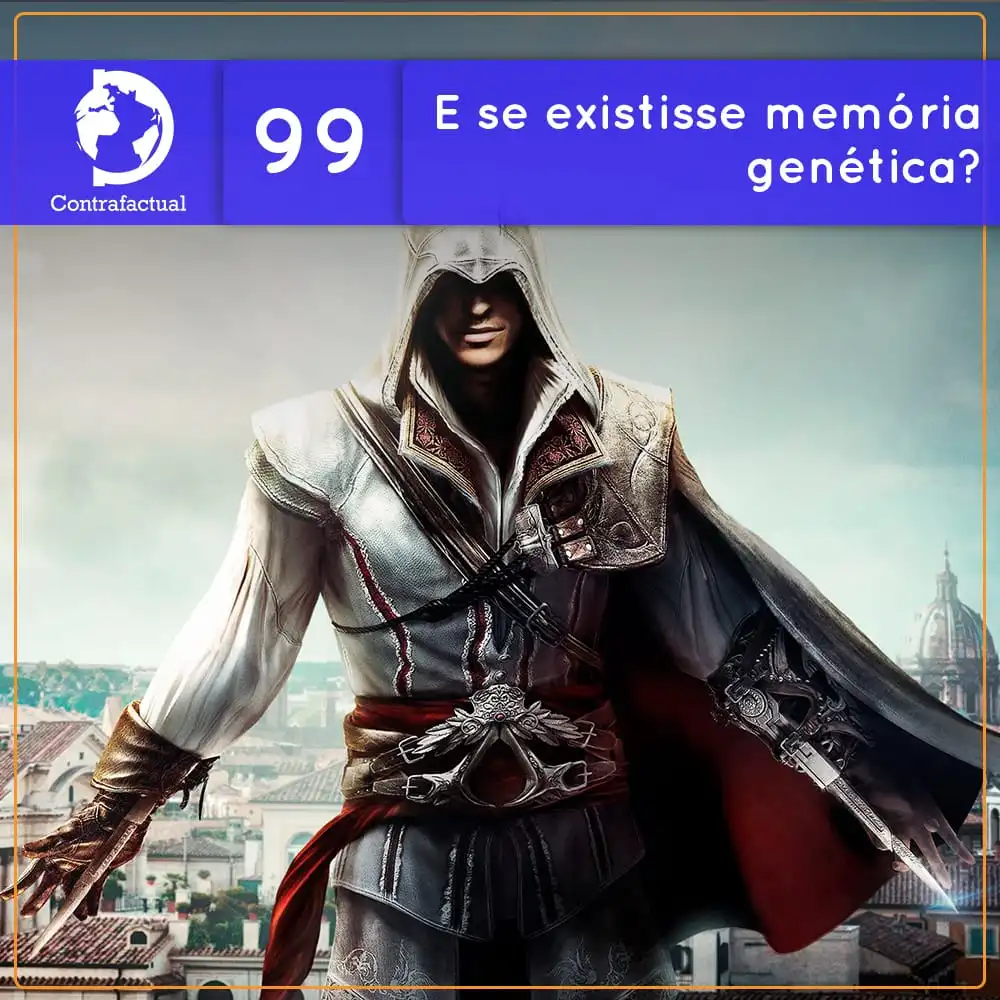 Contrafactual #99: E se existisse memória genética?