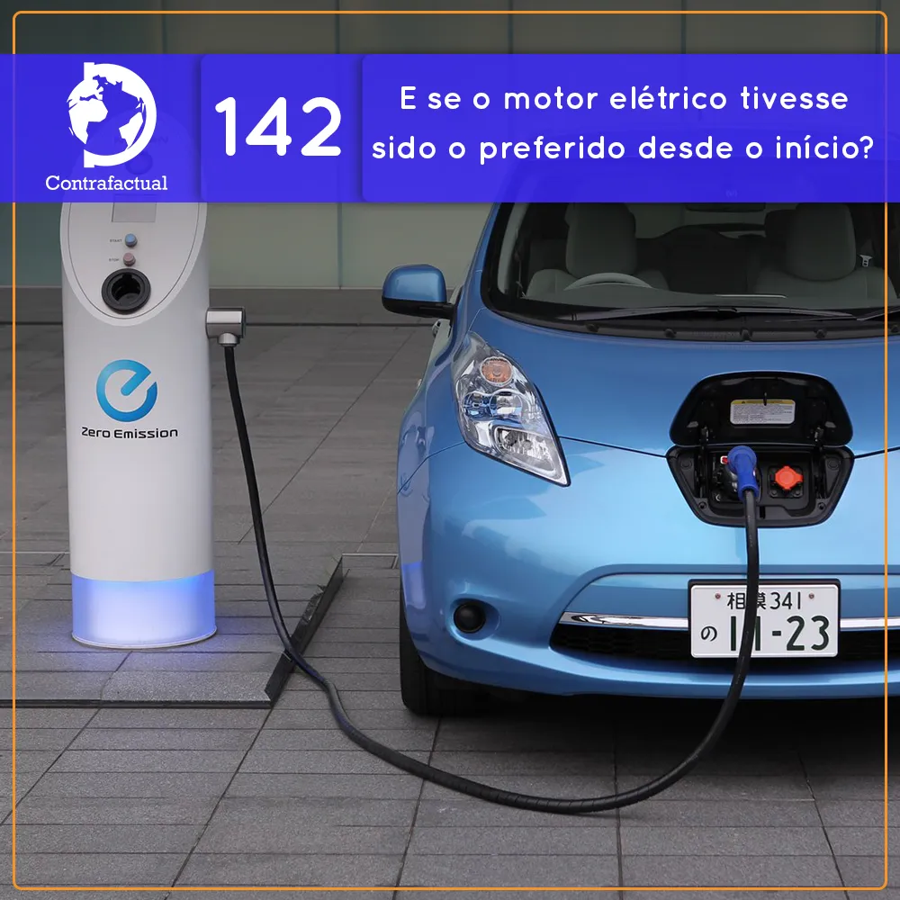 E se o motor elétrico tivesse sido o preferido desde o início? (Contrafactual #142)
