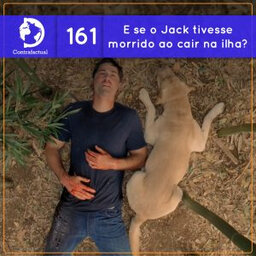 E se o Jack tivesse morrido ao cair na ilha? (Contrafactual #161)