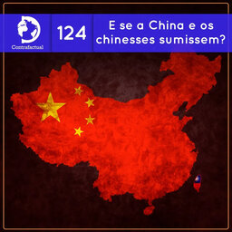 E se a China e os chineses sumissem? (Contrafactual #124)