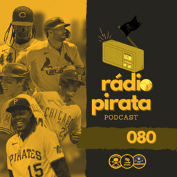 Rádio Pirata 080 - A NL Central 2024
