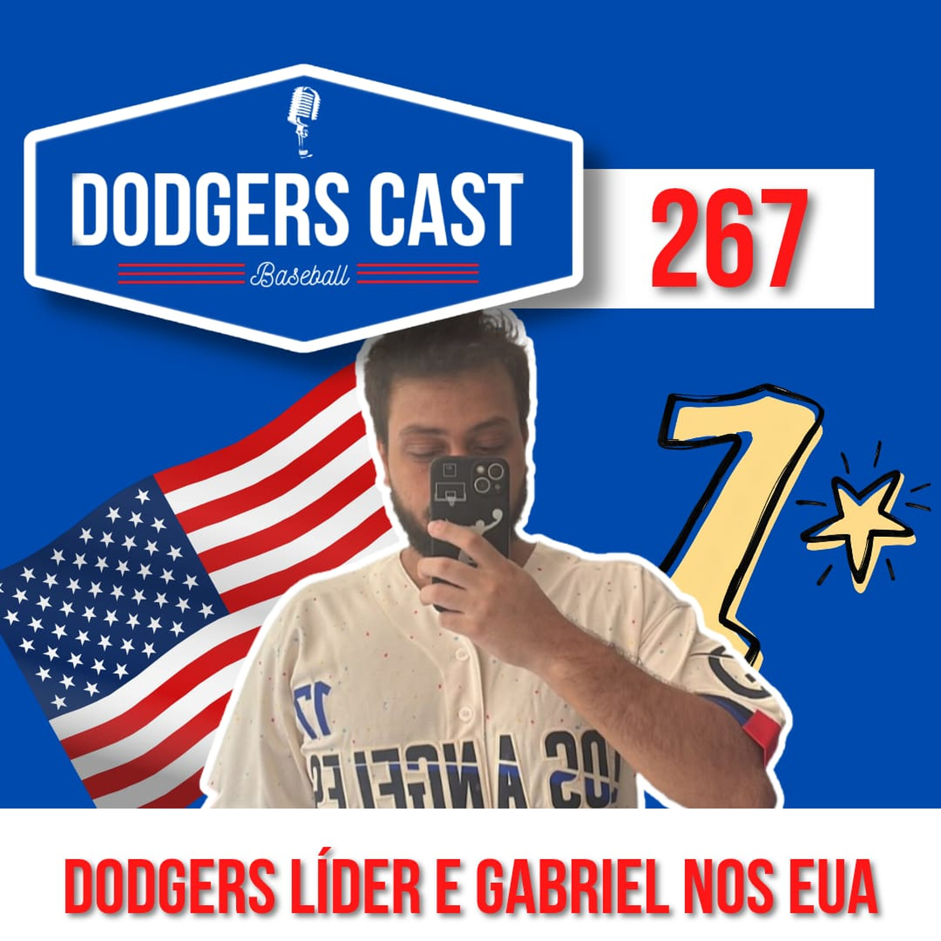 DODGERS CAST – EP 267 – DODGERS LÍDER E A VIAGEM DO GABRIEL PARA OS EUA episode artwork