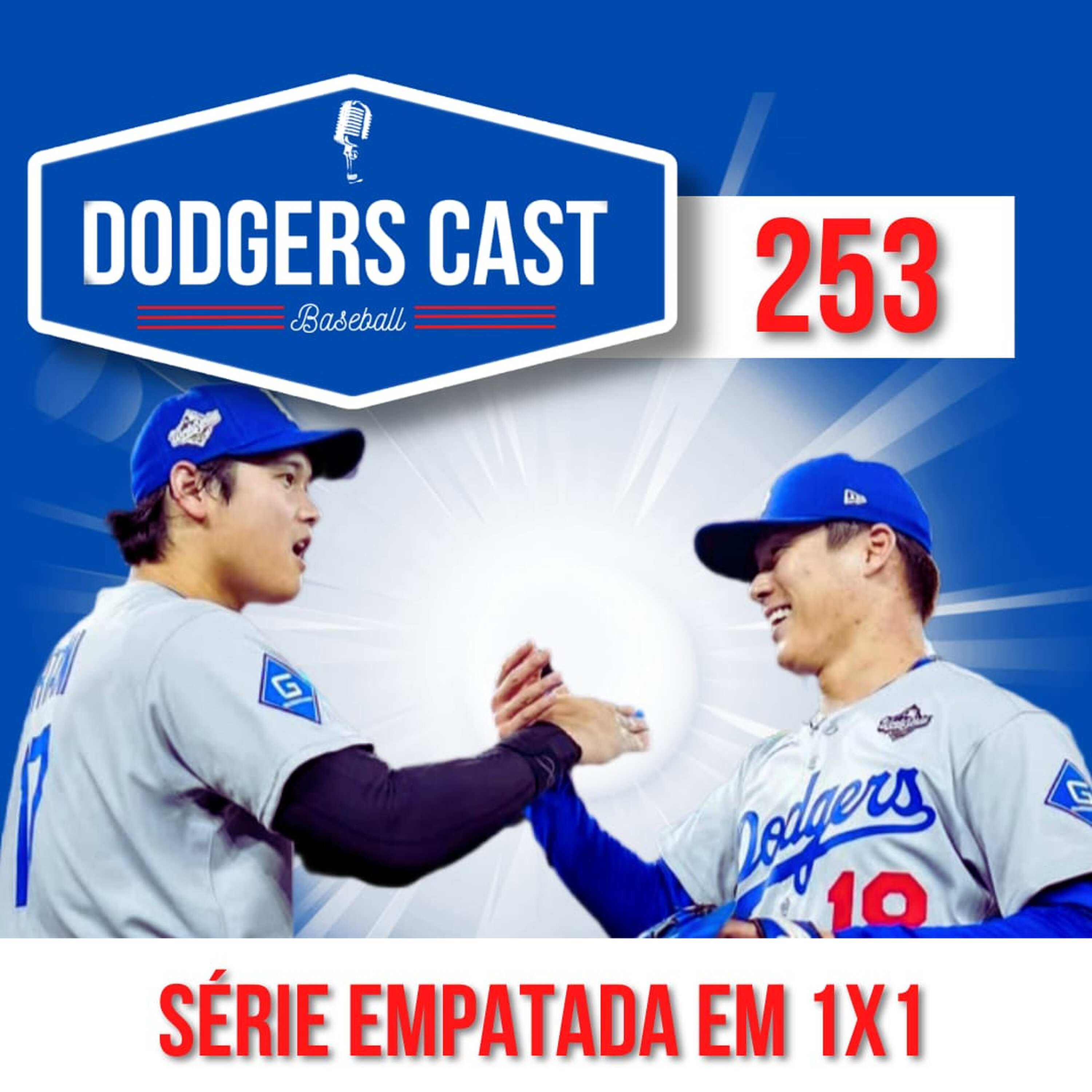 DODGERS CAST – EP 253 – WORLD SERIES EMPATADA APÓS 2 JOGOS DODGERS CAST – EP 253 – WORLD SERIES EMPATADA APÓS 2 JOGOS