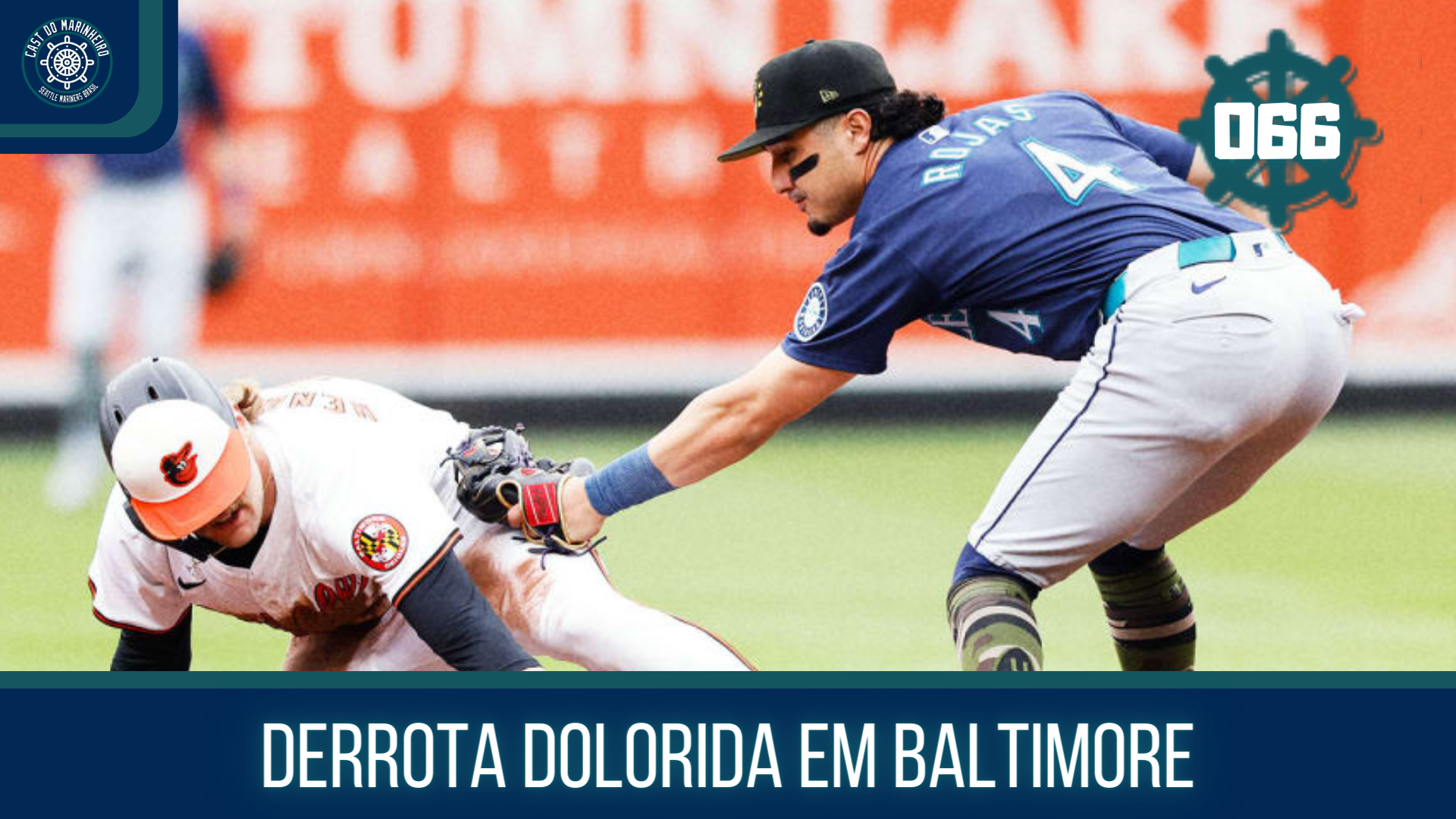 Cast do Marinheiro 066: Derrota dolorida em Baltimore