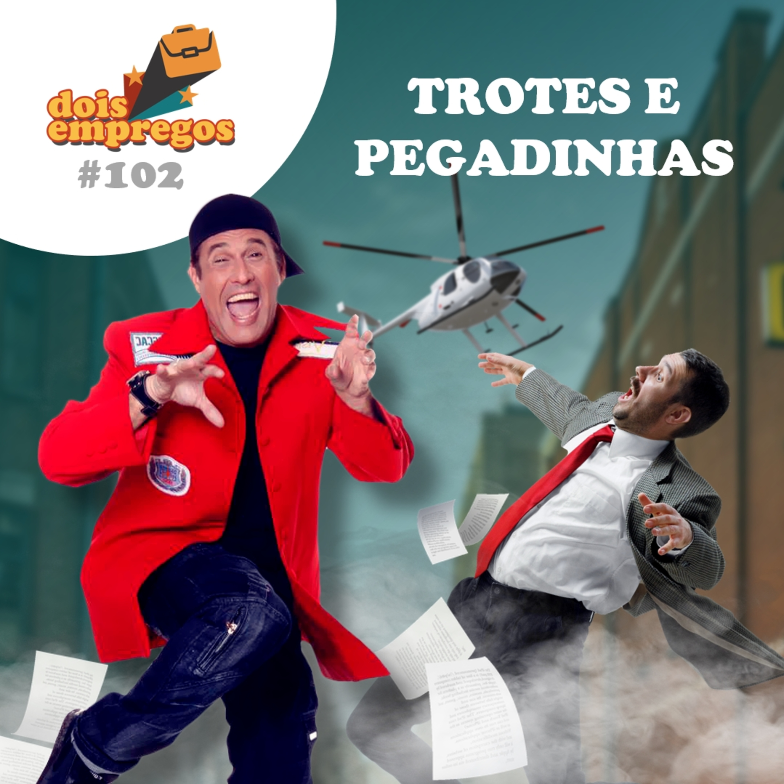 #102 - TROTES e PEGADINHAS! | Parte 1