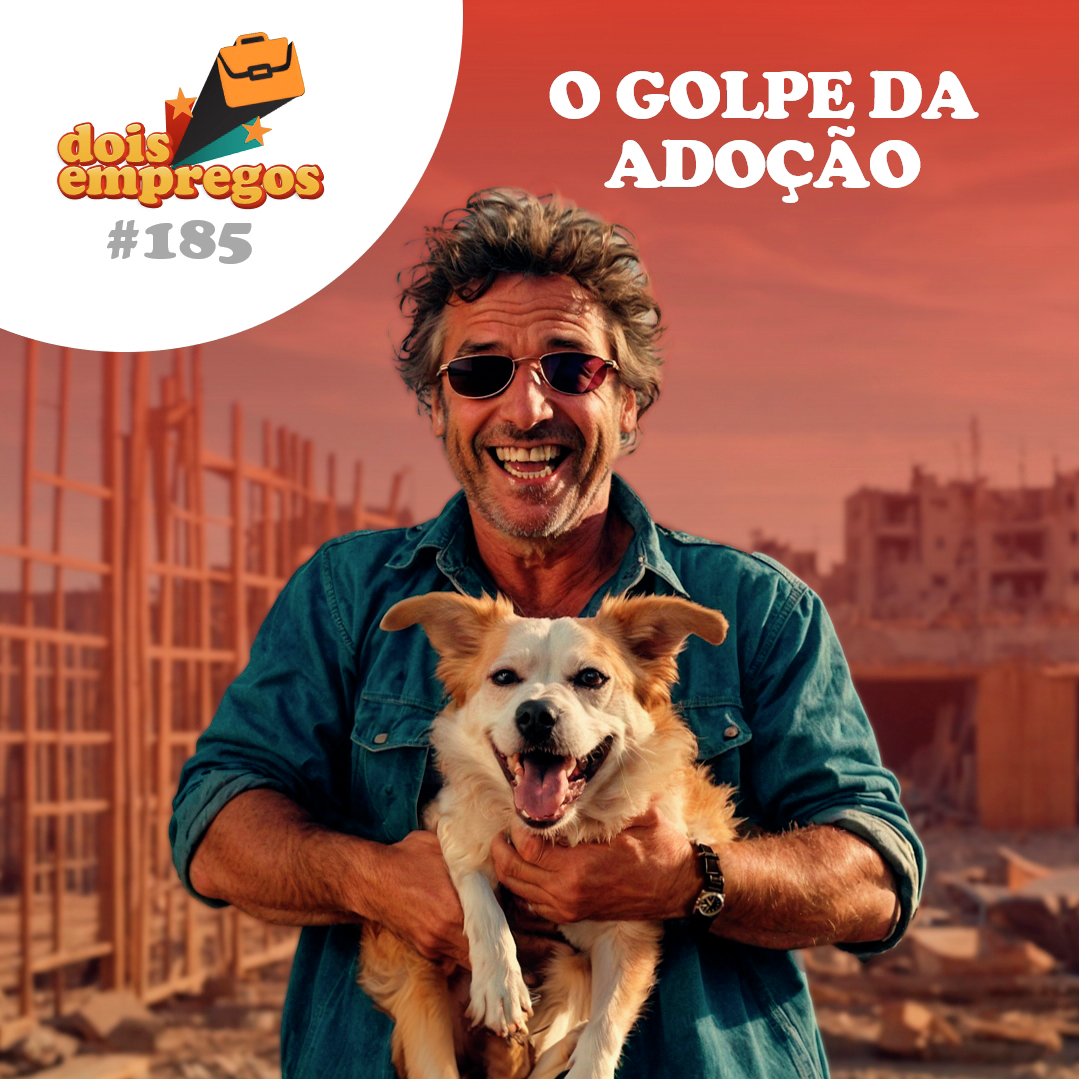 #185 - O GOLPE da Adoção!