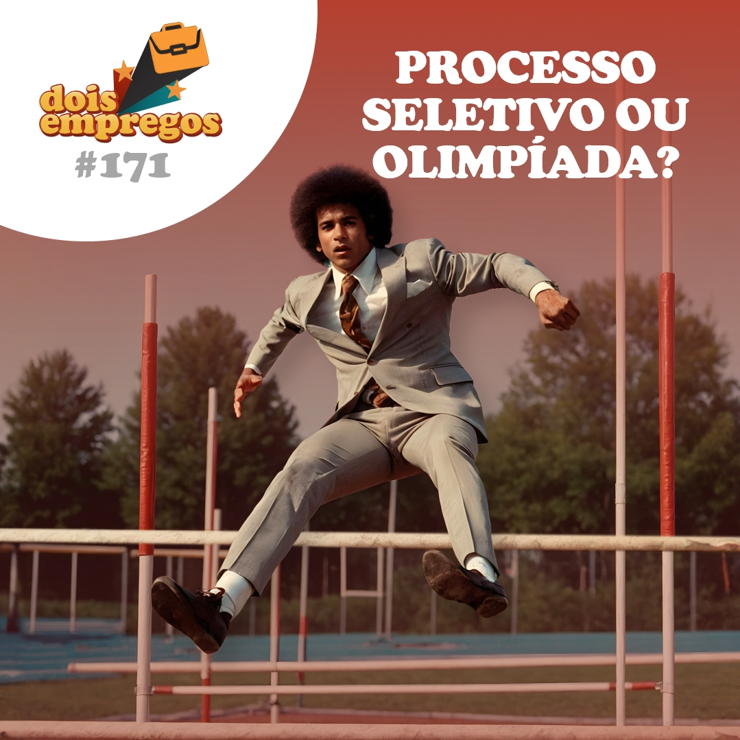 #171 - Processo seletivo OU olimpíada?