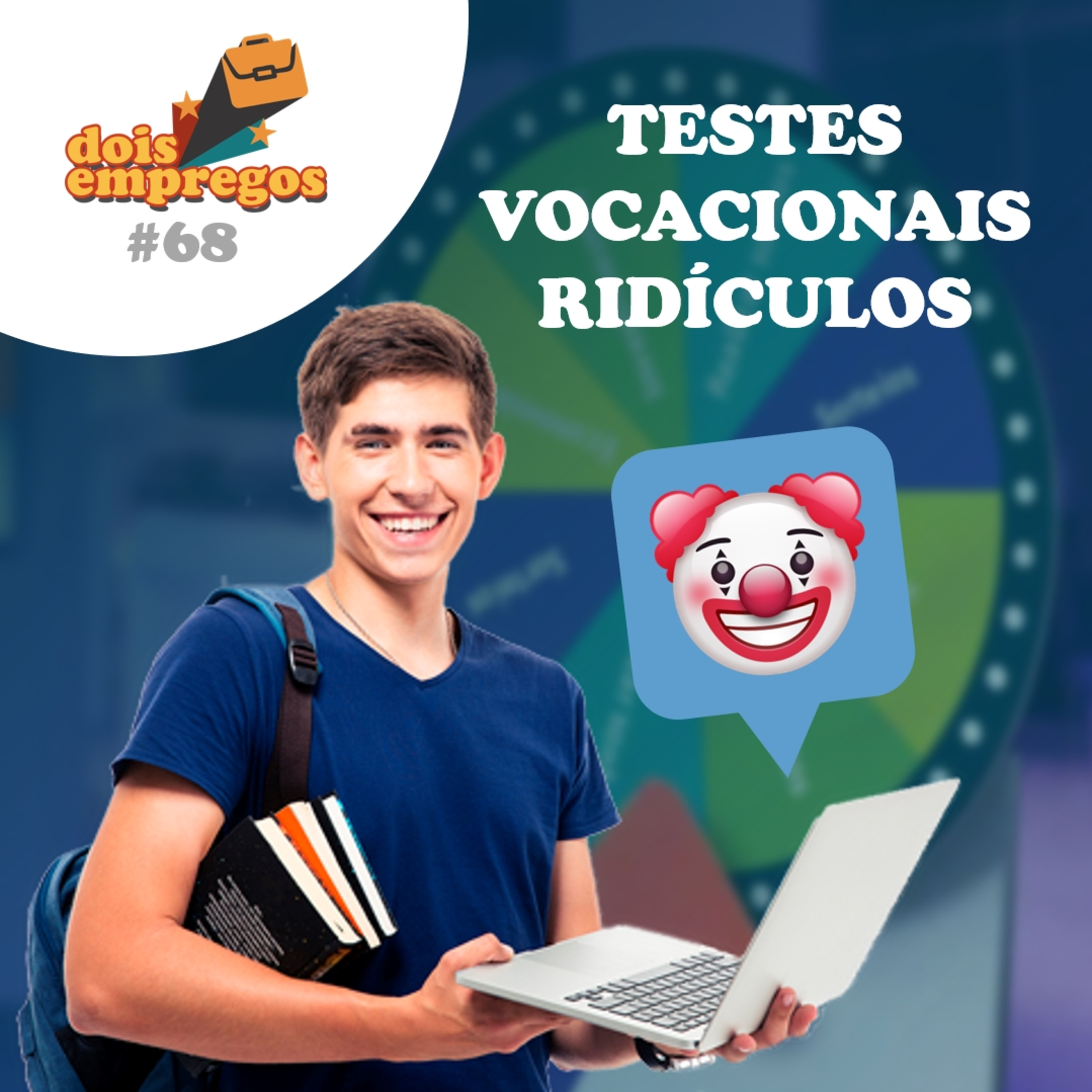 #68 - Testes vocacionais RIDÍCULOS!