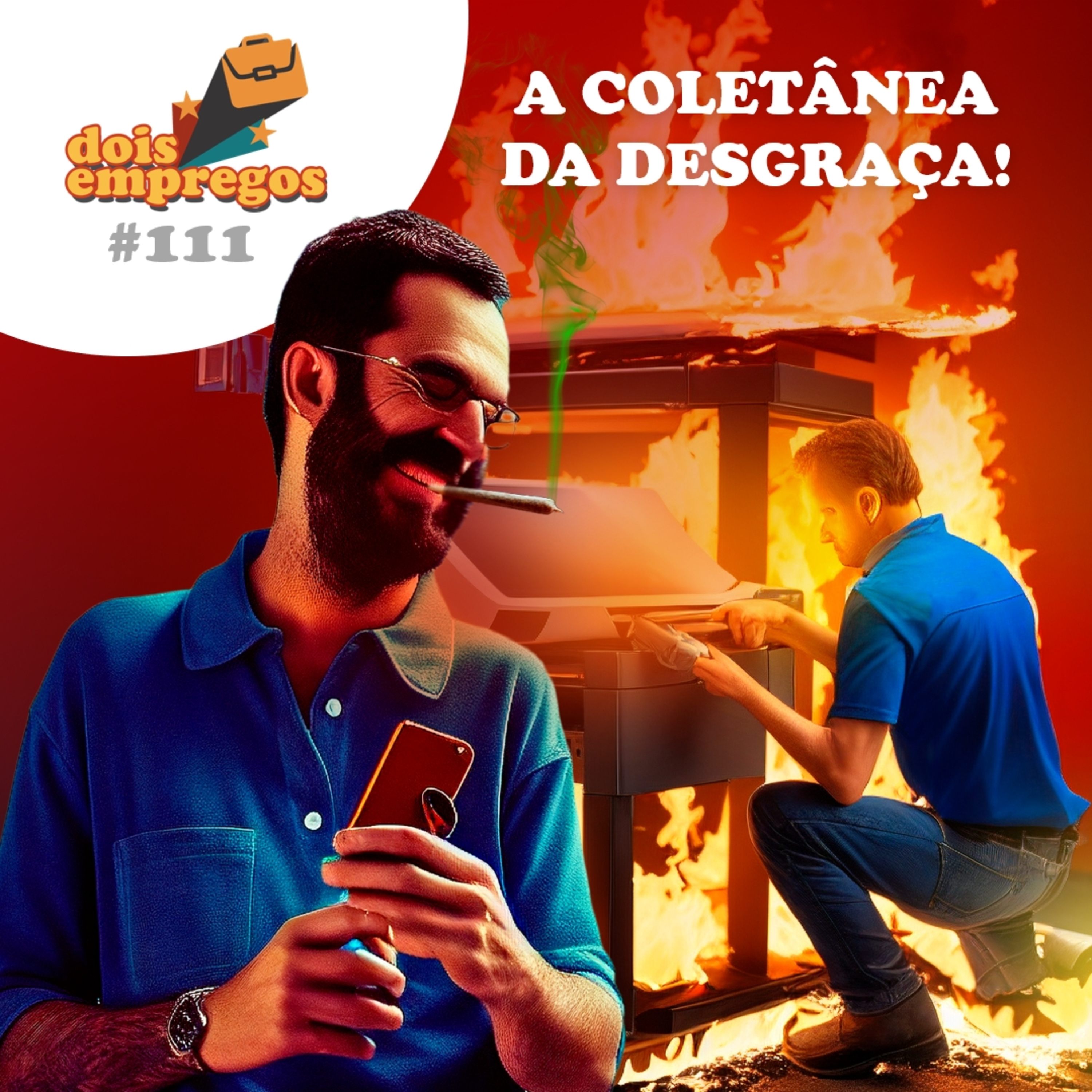 #111 - A coletânea da DESGR4ÇA!