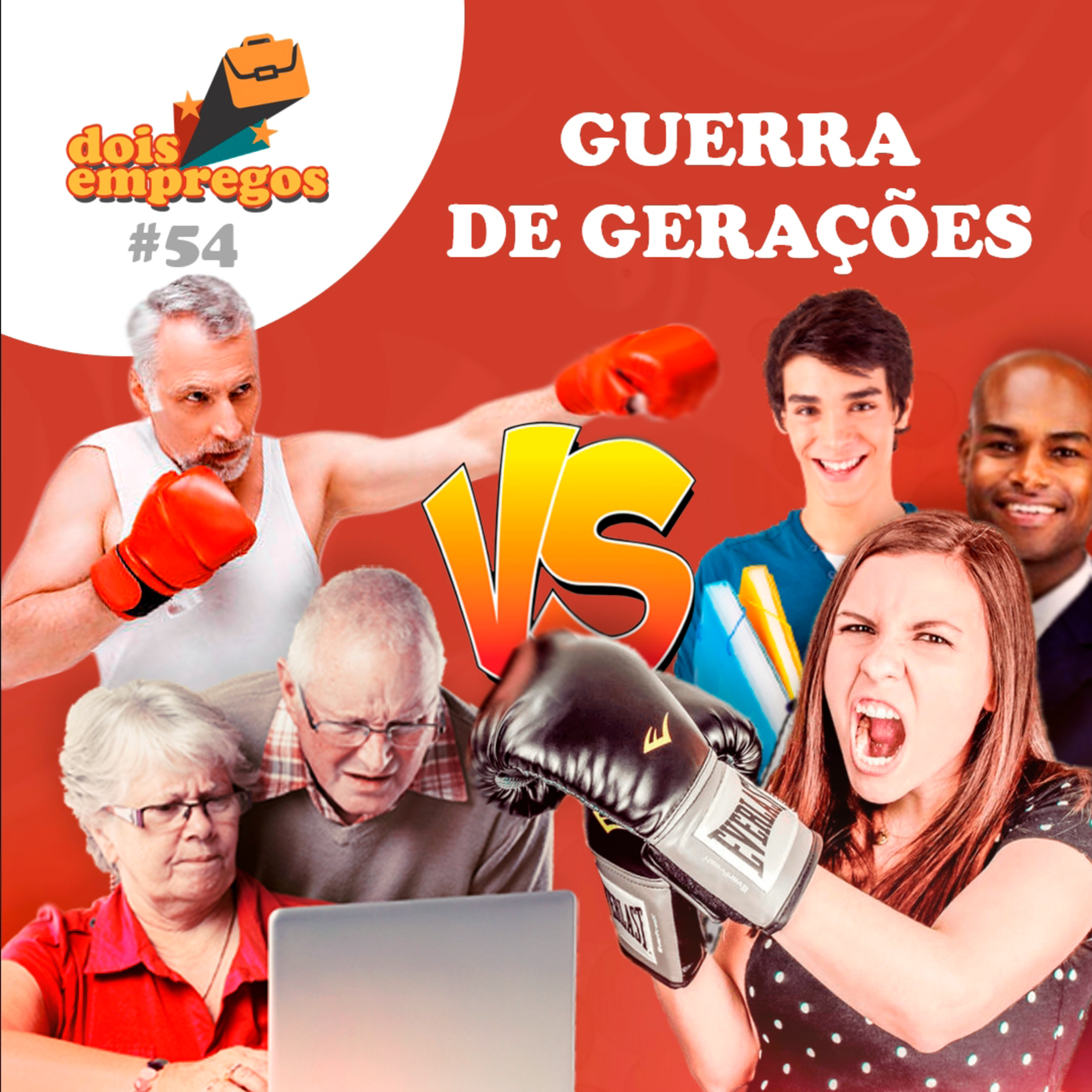 #54 - Guerra de Gerações