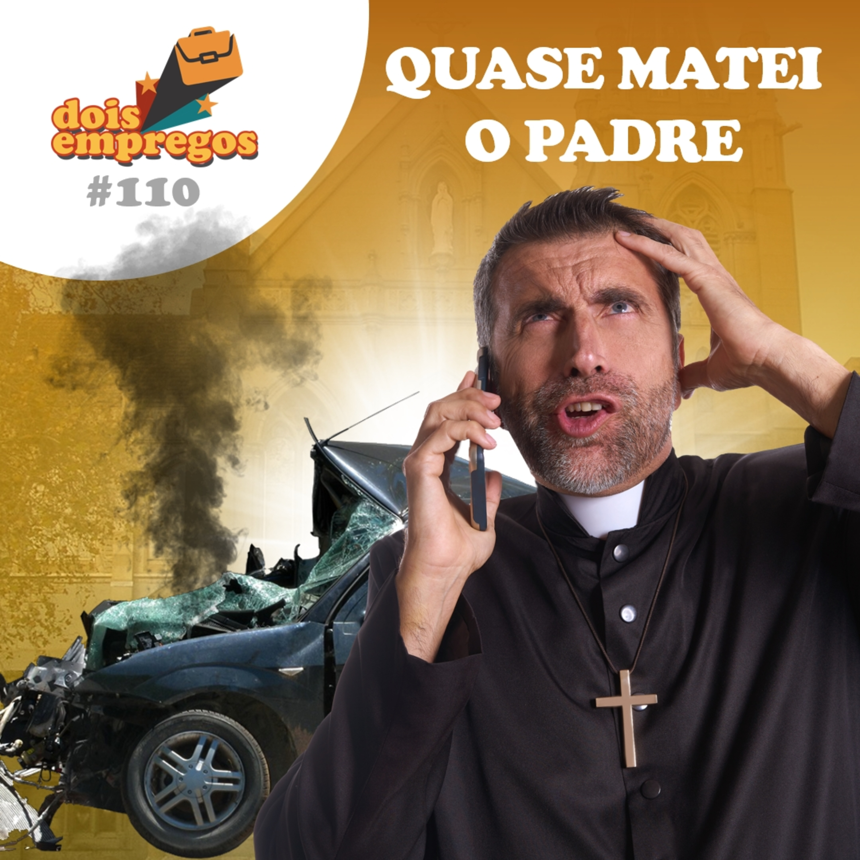 #110 - Quase MATEI O PADRE!