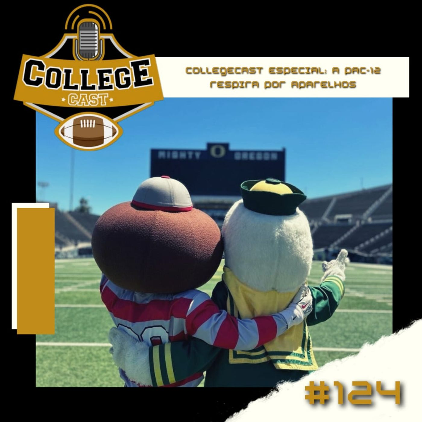 Ep 124: A PAC-12 respira por aparelhos! (feat College Sports Brasil e Collegefootball.com.br) episode artwork