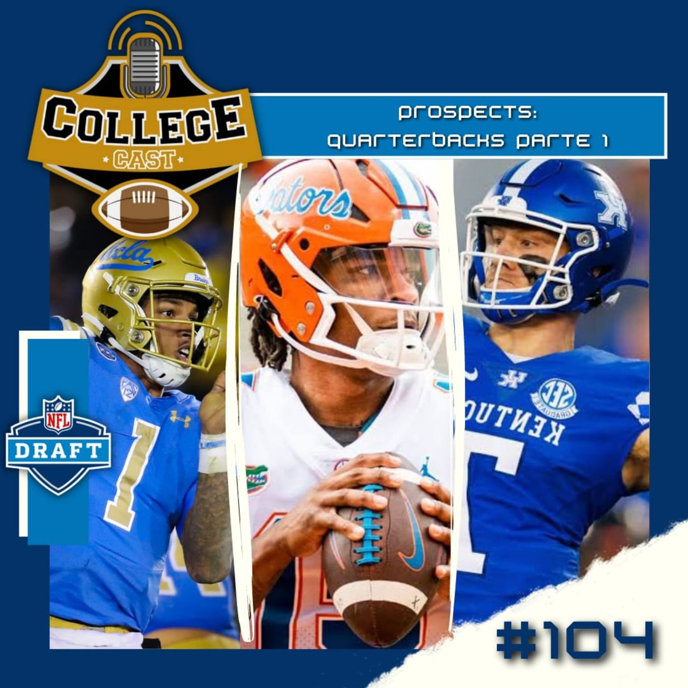 Ep 104: Quarterbacks, Parte 1 - Os astros do show! episode artwork