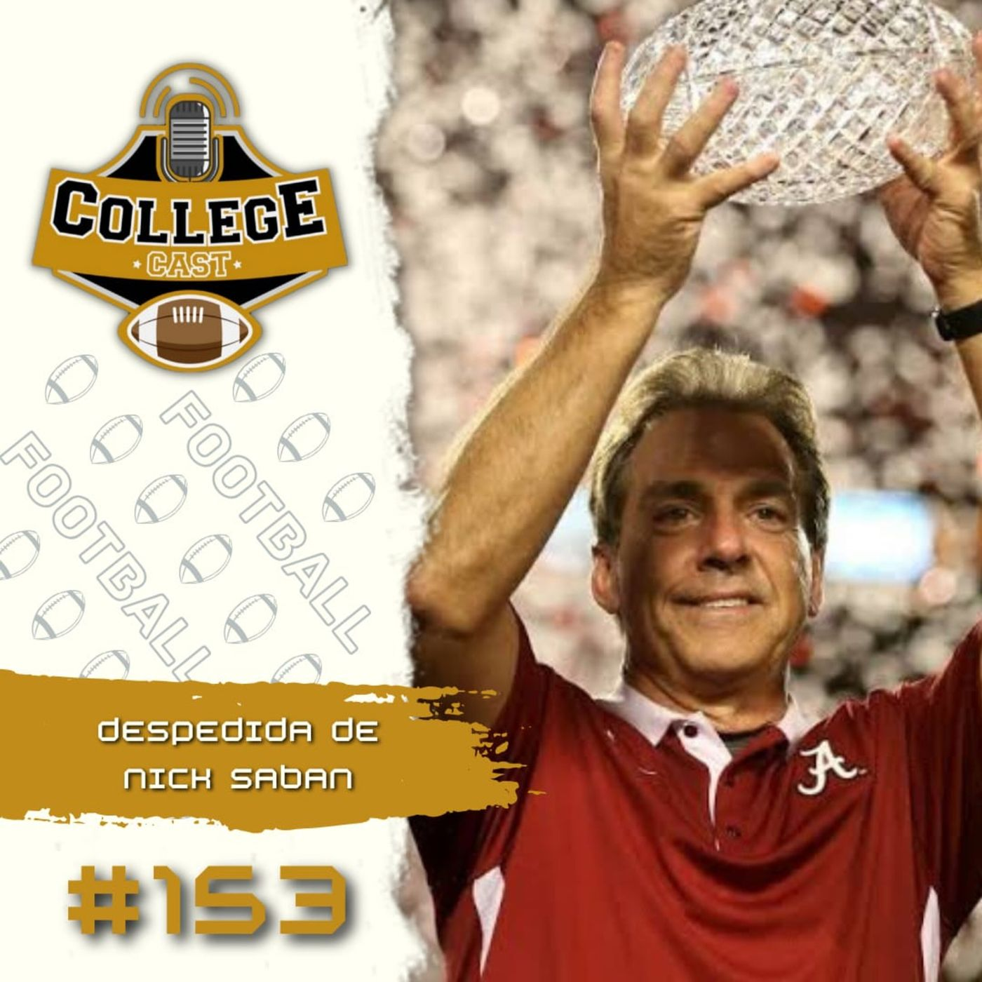 Ep 153: A despedida de Nick Saban! episode artwork