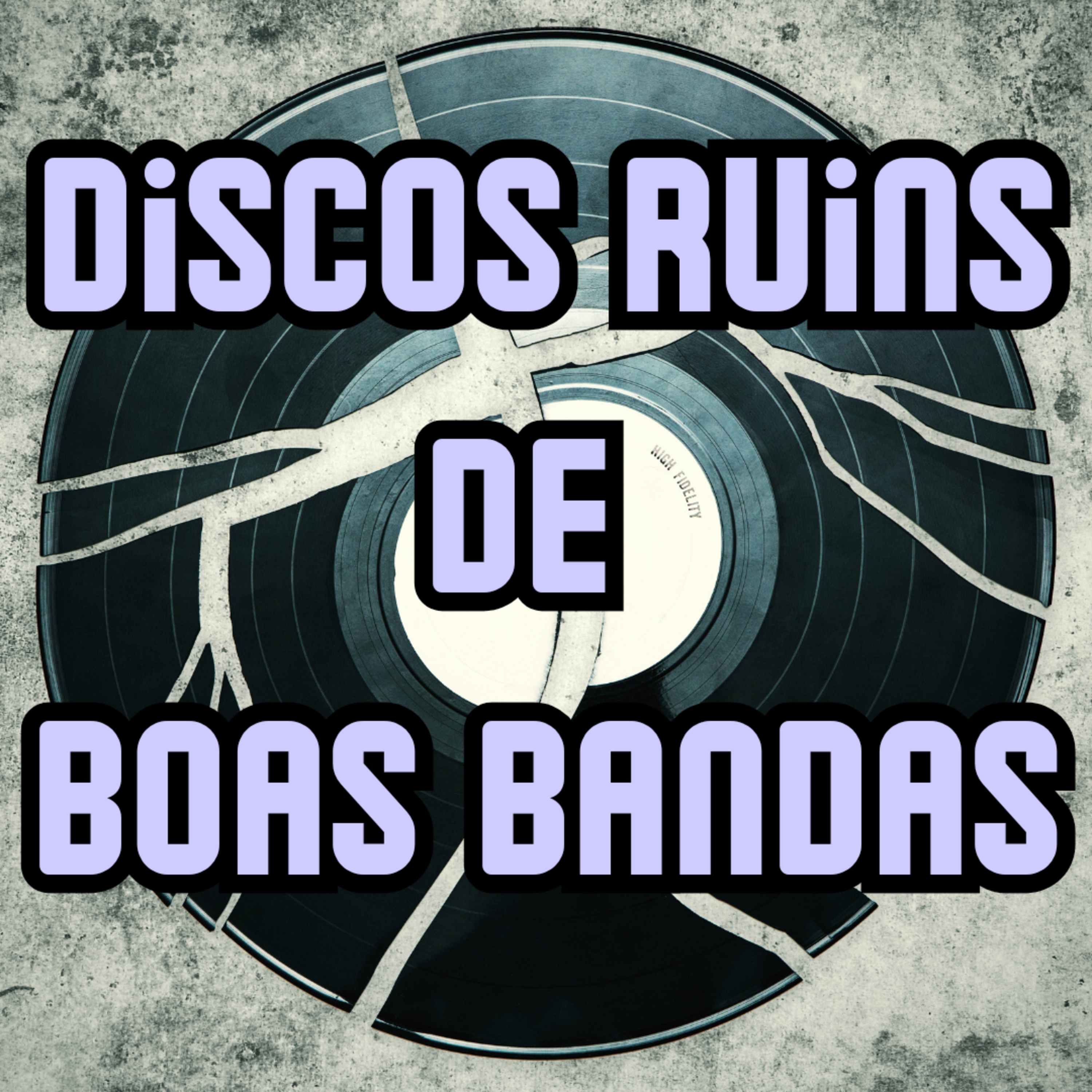 Episódio 161 - Discos Ruins de Boas Bandas