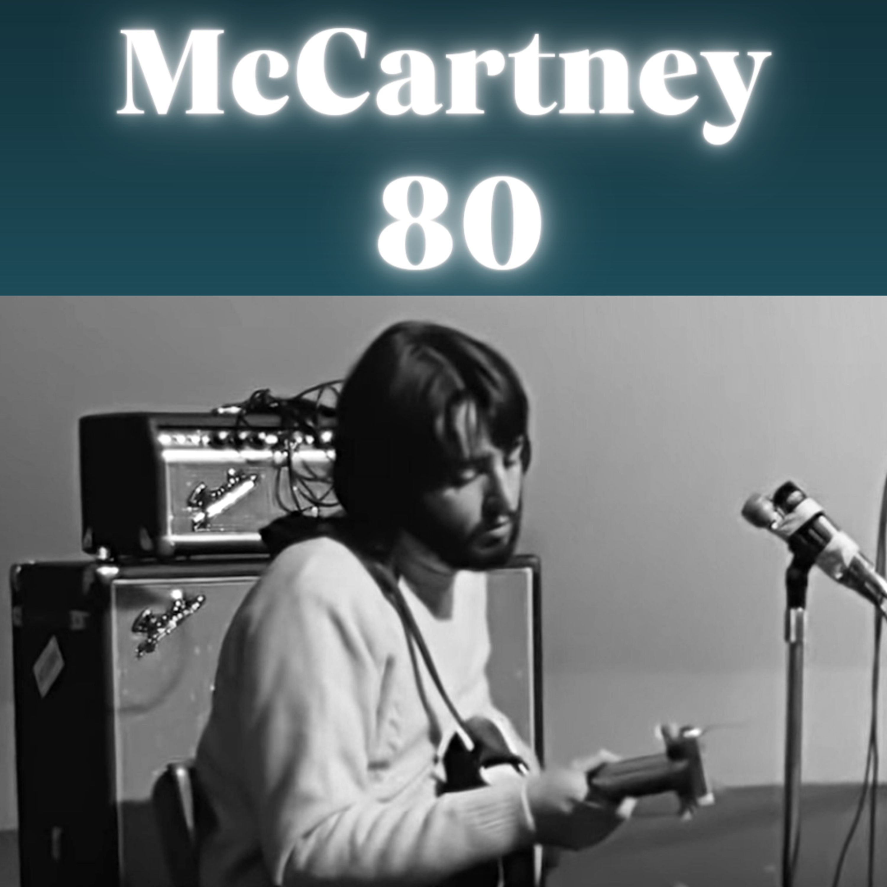Episódio 109 - Paul McCartney, 80 anos