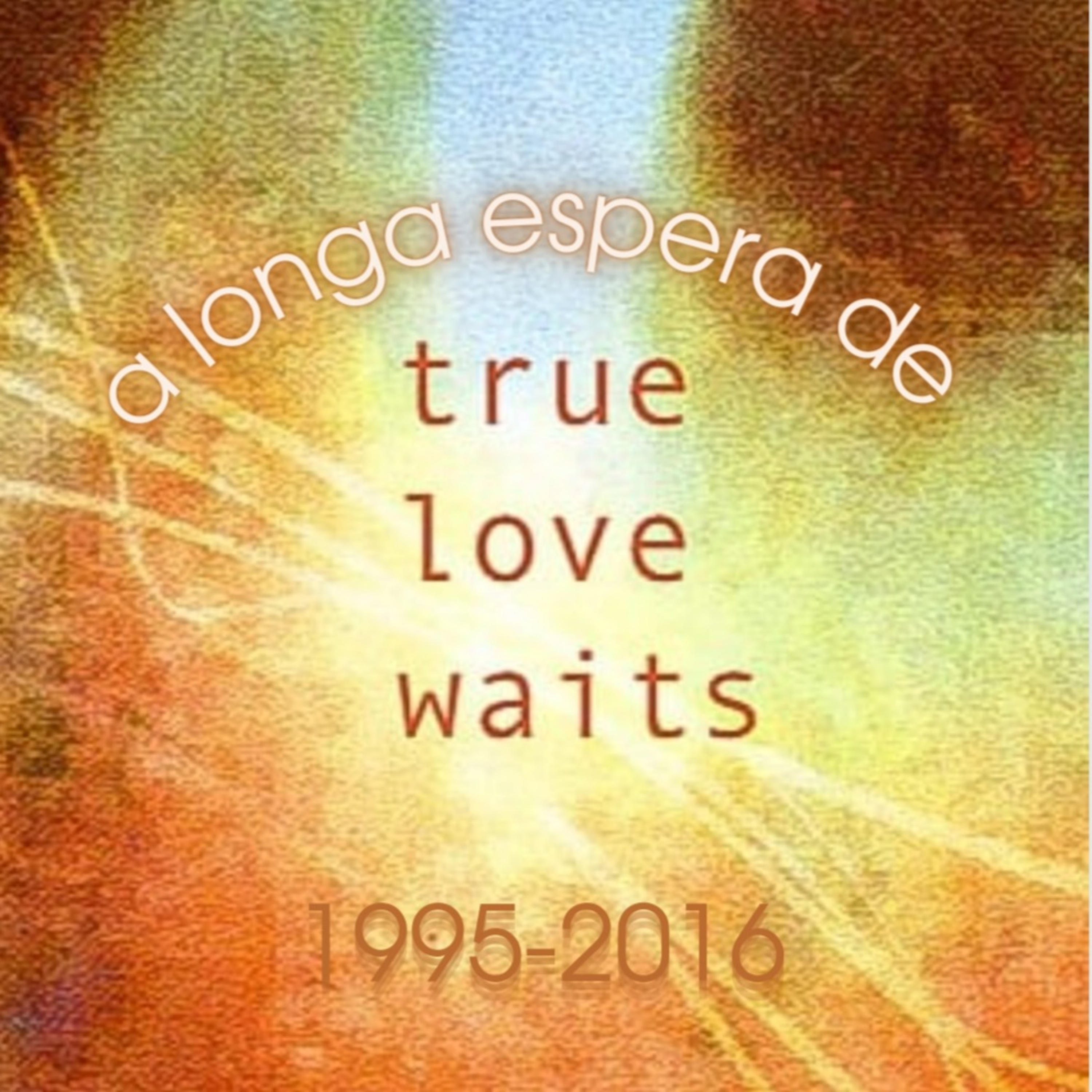 Drops Prisioneiros #4 - "True Love Waits"