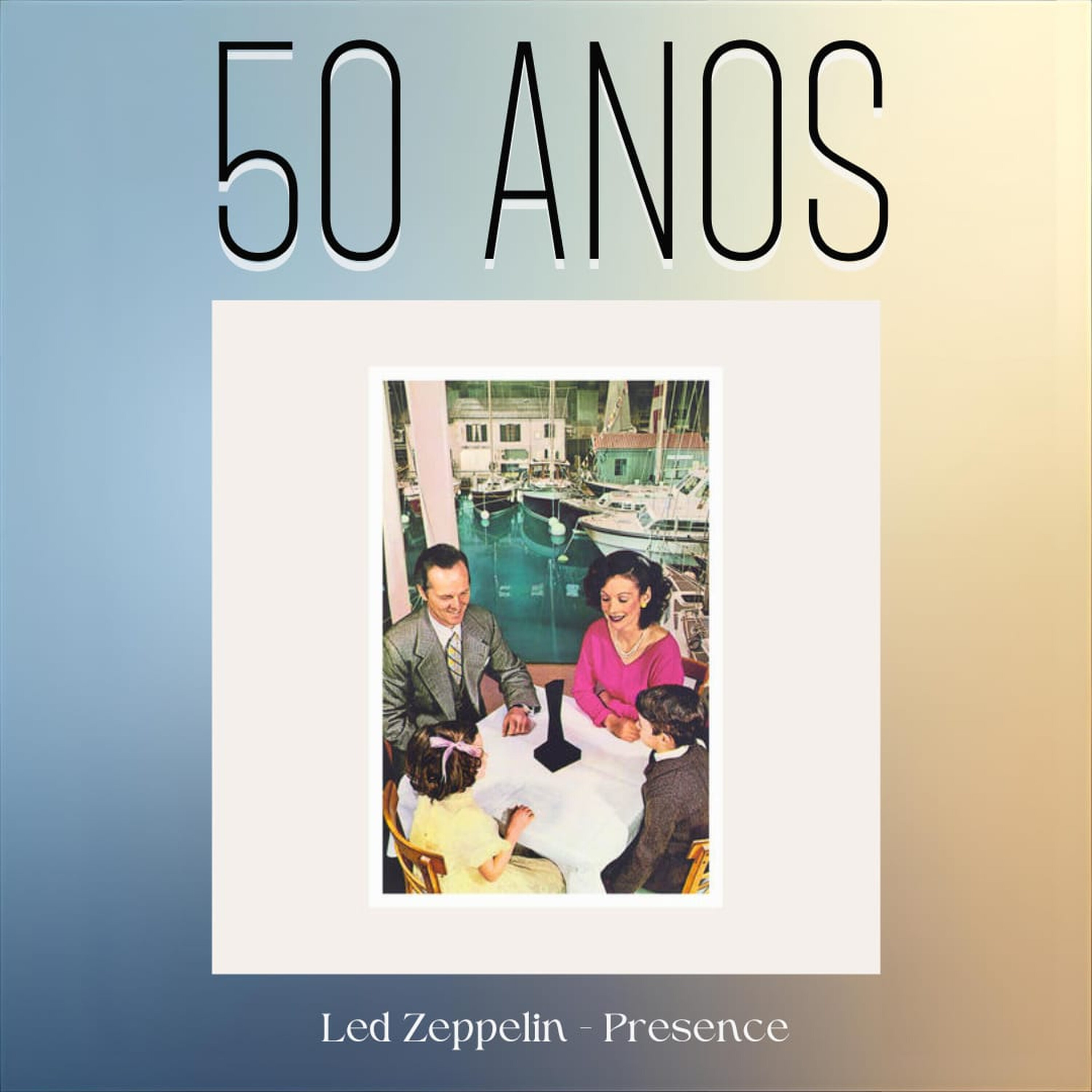 Episódio 303 - Presence, do Led Zeppelin, 50 anos Episódio 303 - Presence, do Led Zeppelin, 50 anos