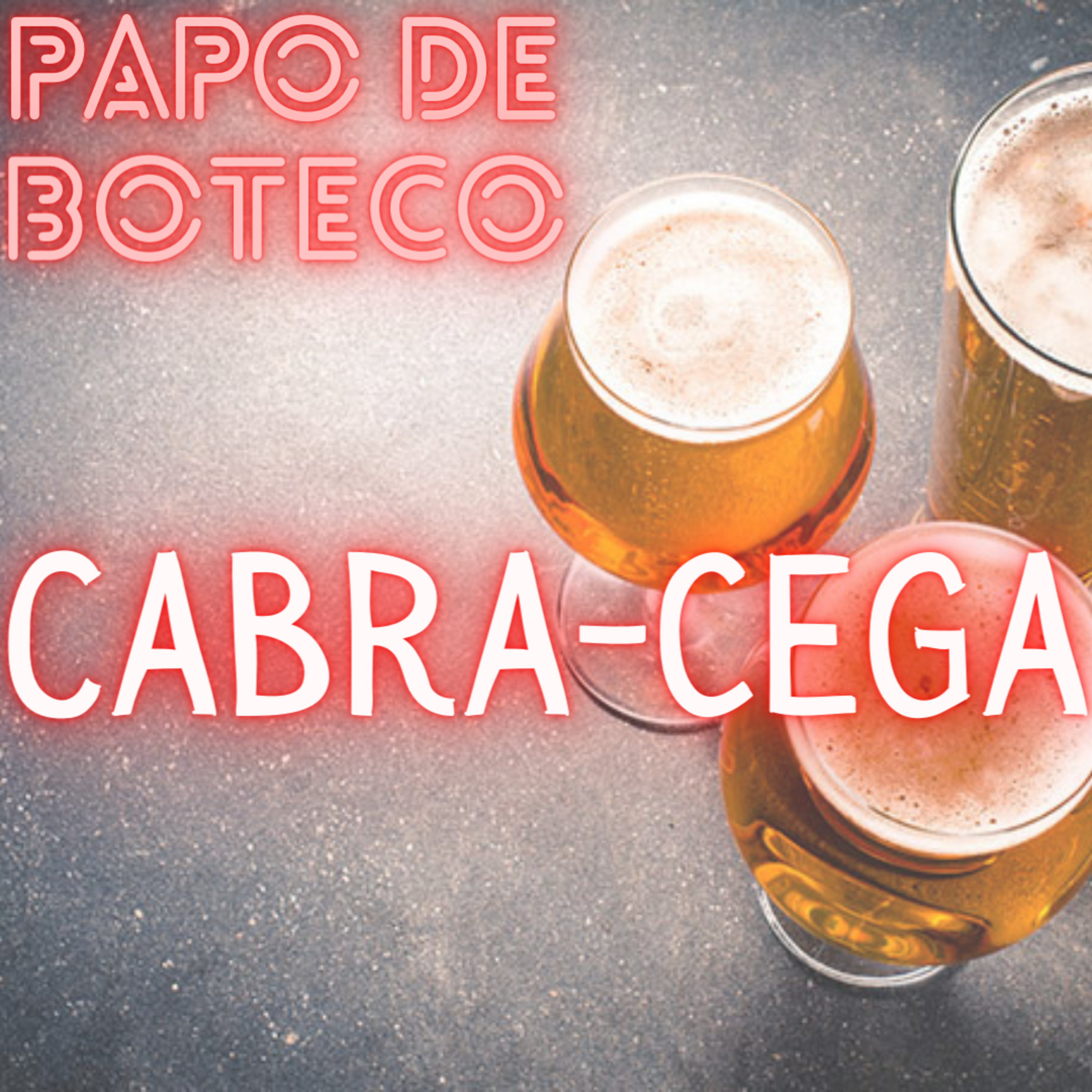 Episódio 86 - Papo de Boteco: Cabra-Cega