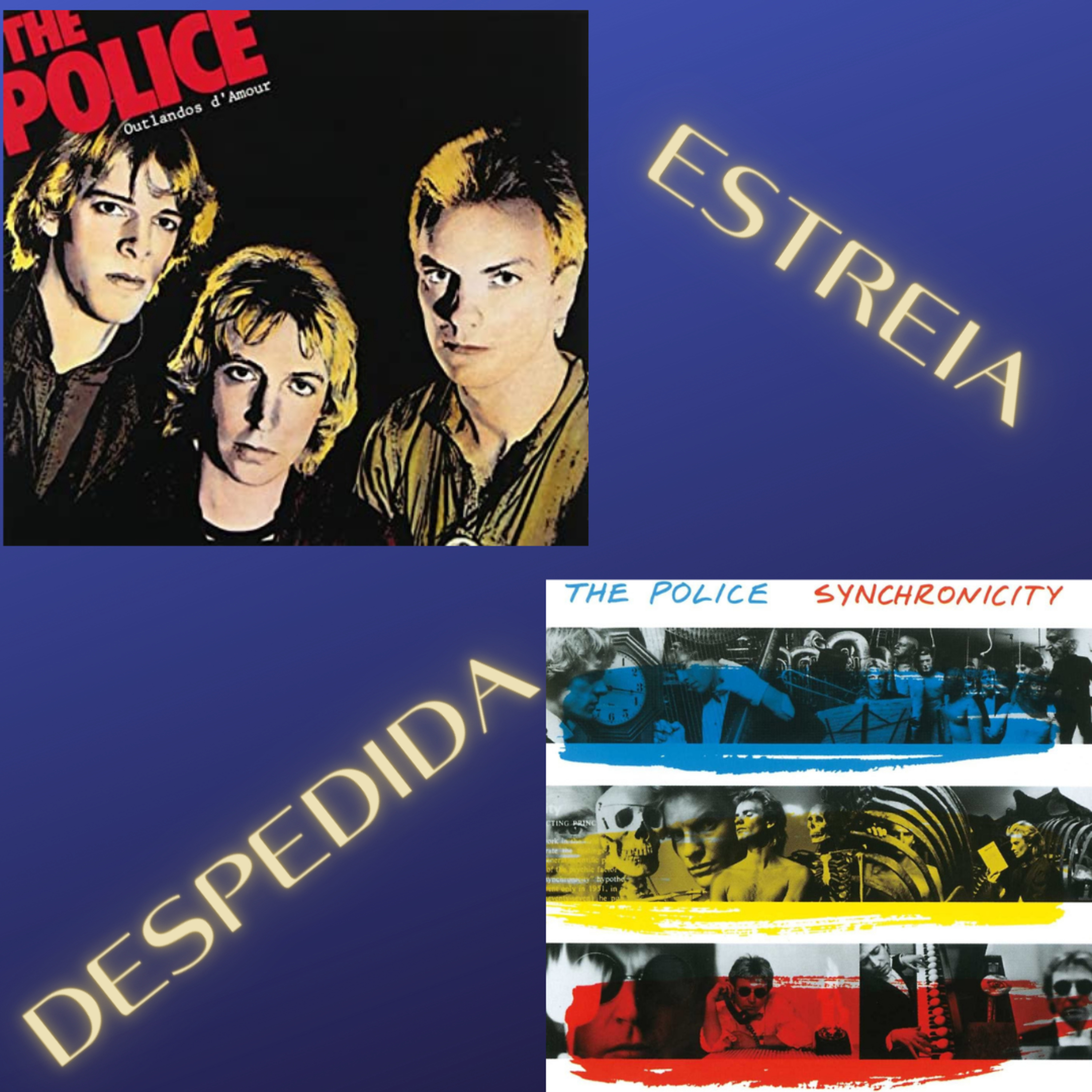 Episódio 115 - Estreia e Despedida: The Police
